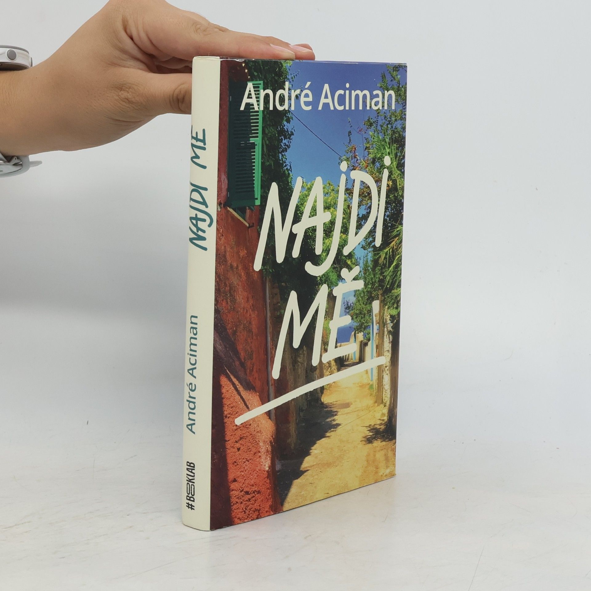 André Aciman Najdi mě