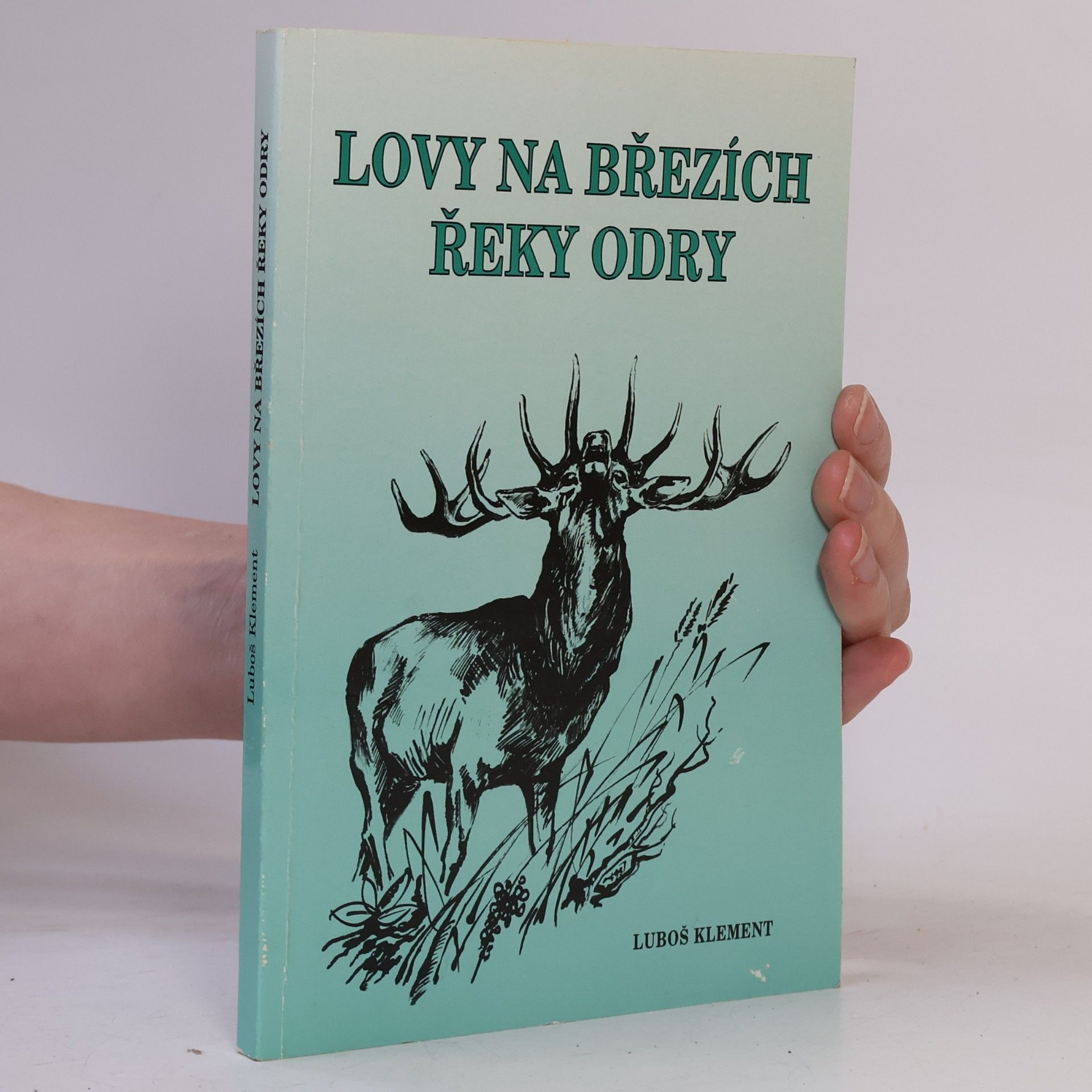 Lubomír Klement Lovy na březích řeky Odry