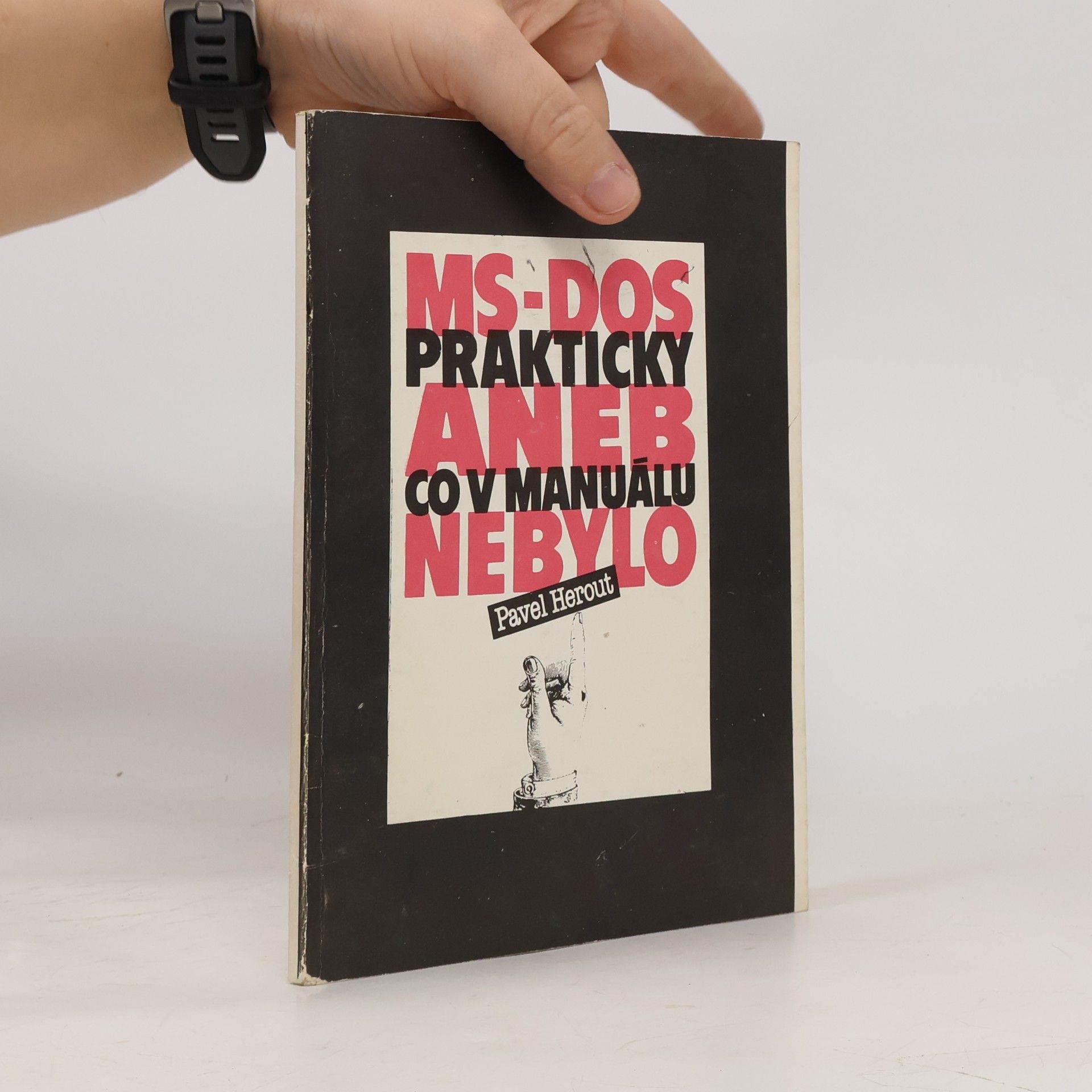 Pavel Herout MS-DOS prakticky aneb Co v manuálu nebylo