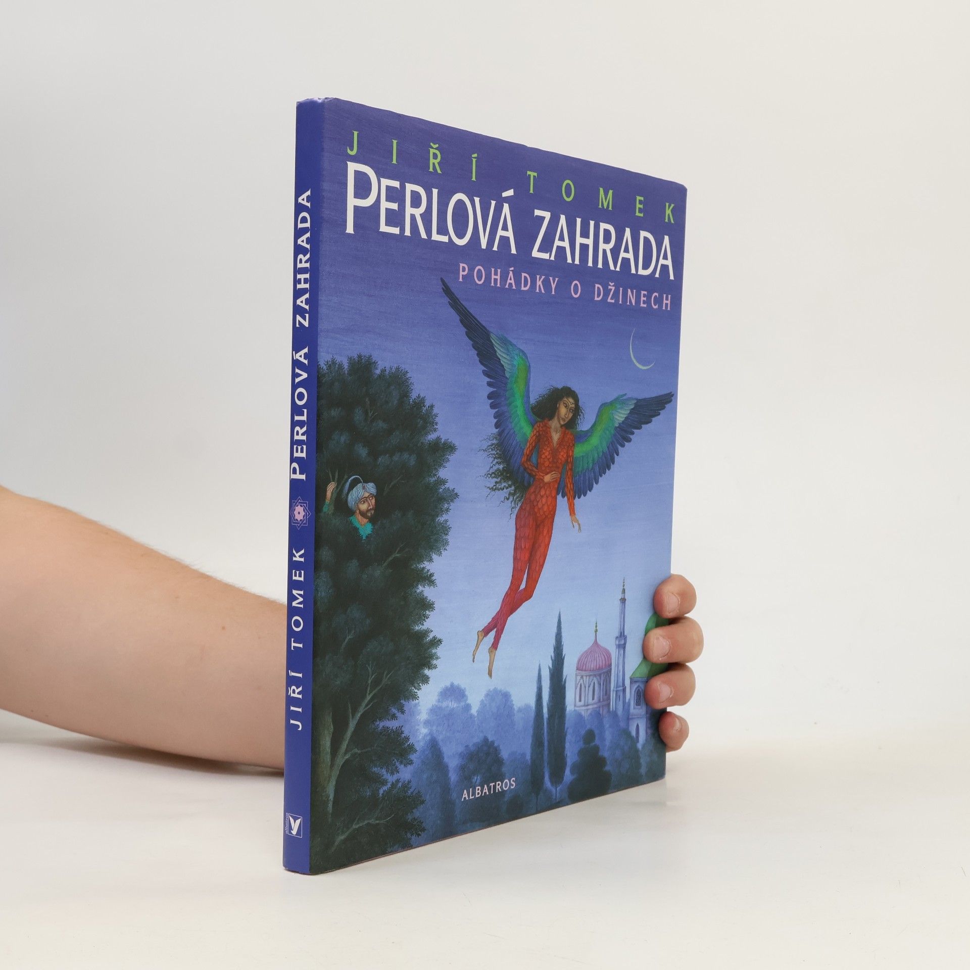 Jiří Tomek Perlová zahrada. Pohádky o džinech