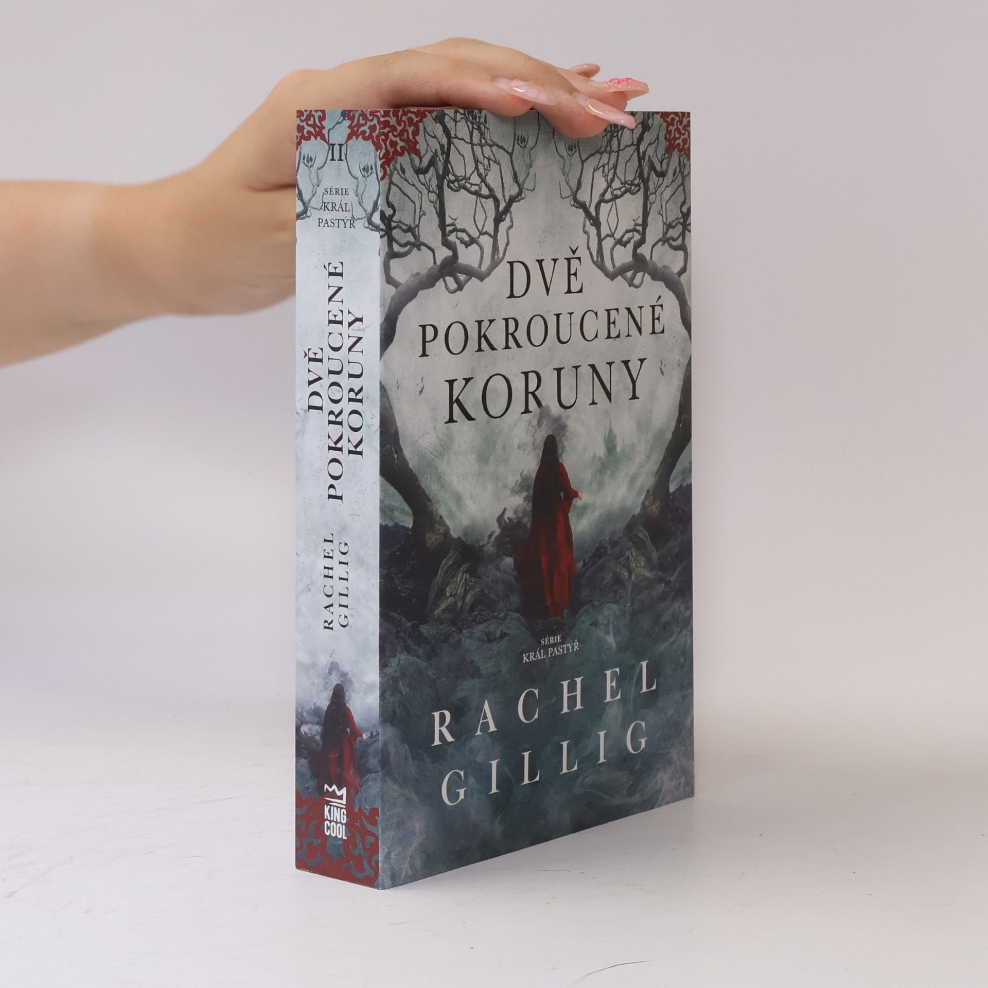 Rachel Gillig Dvě pokroucené koruny