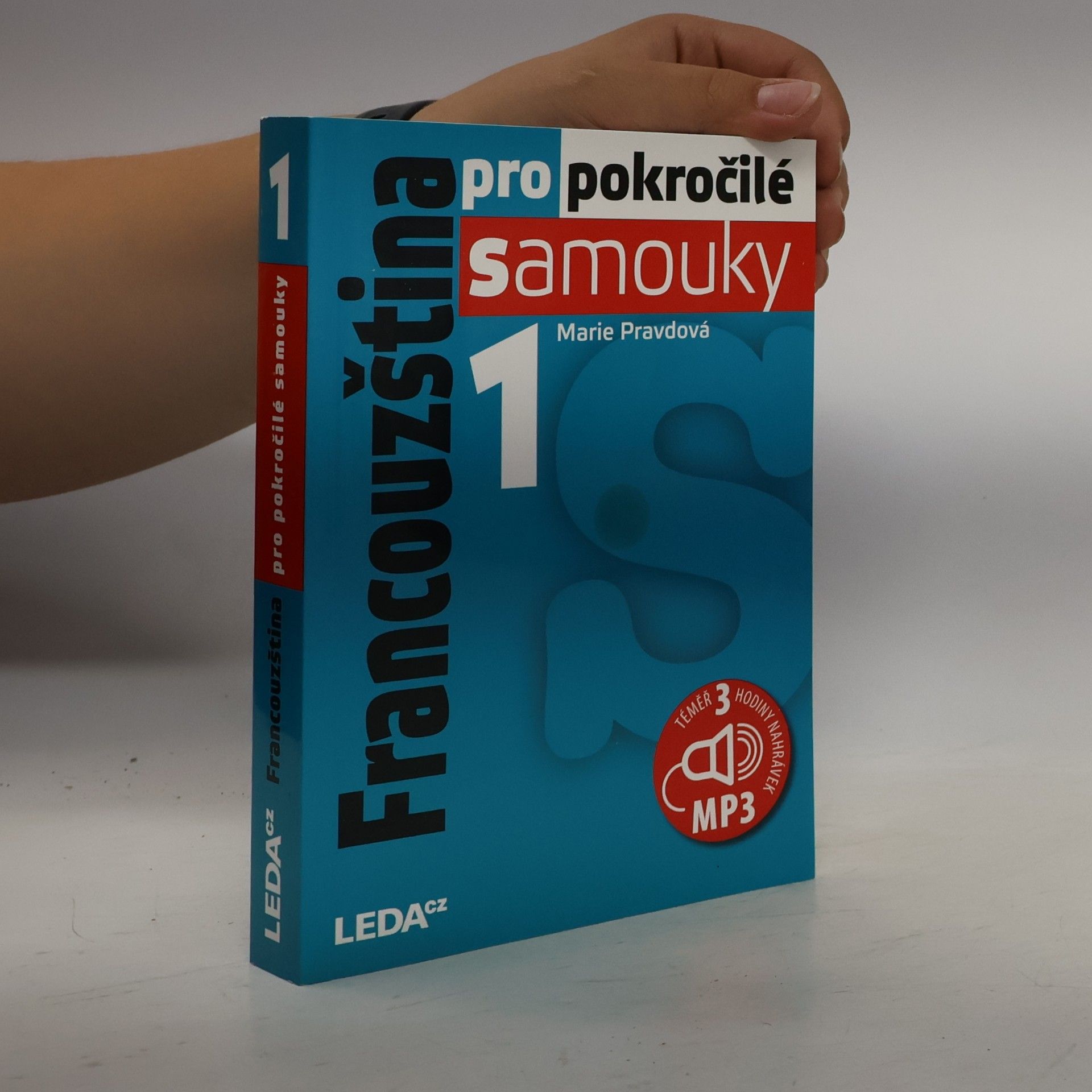 Marie Pravdová Francouzština pro pokročilé samouky 1