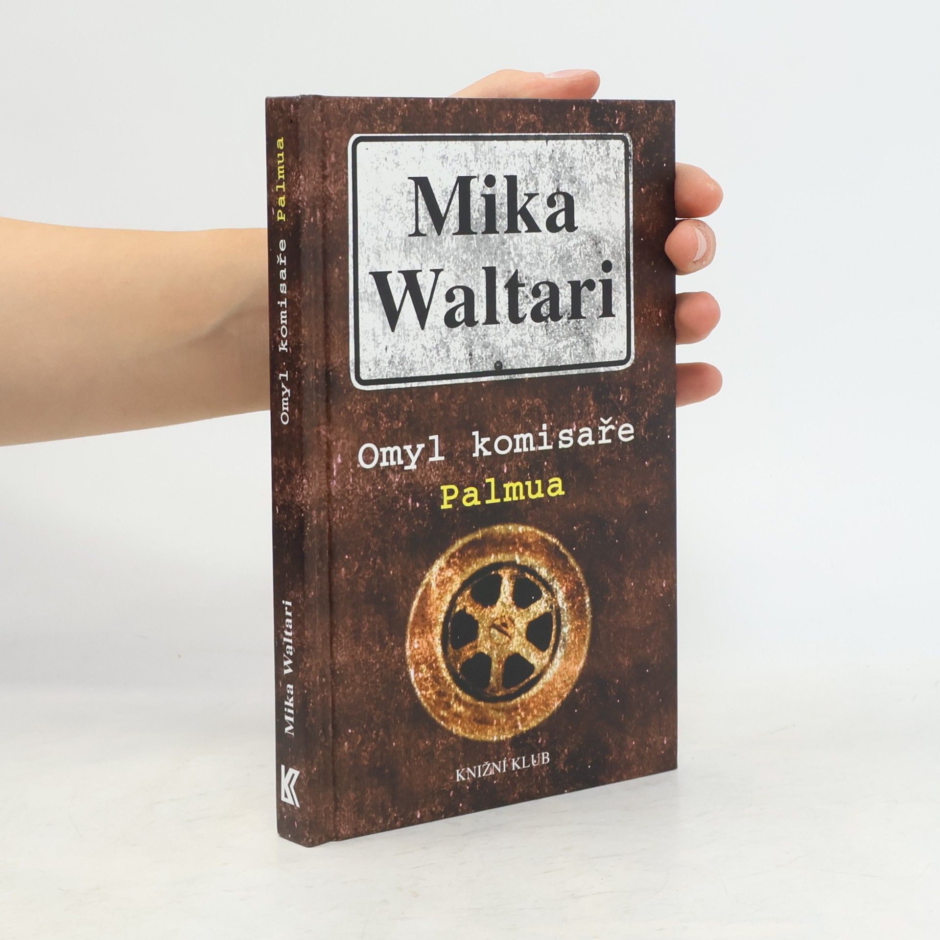 Mika Waltari Omyl komisaře Palmua