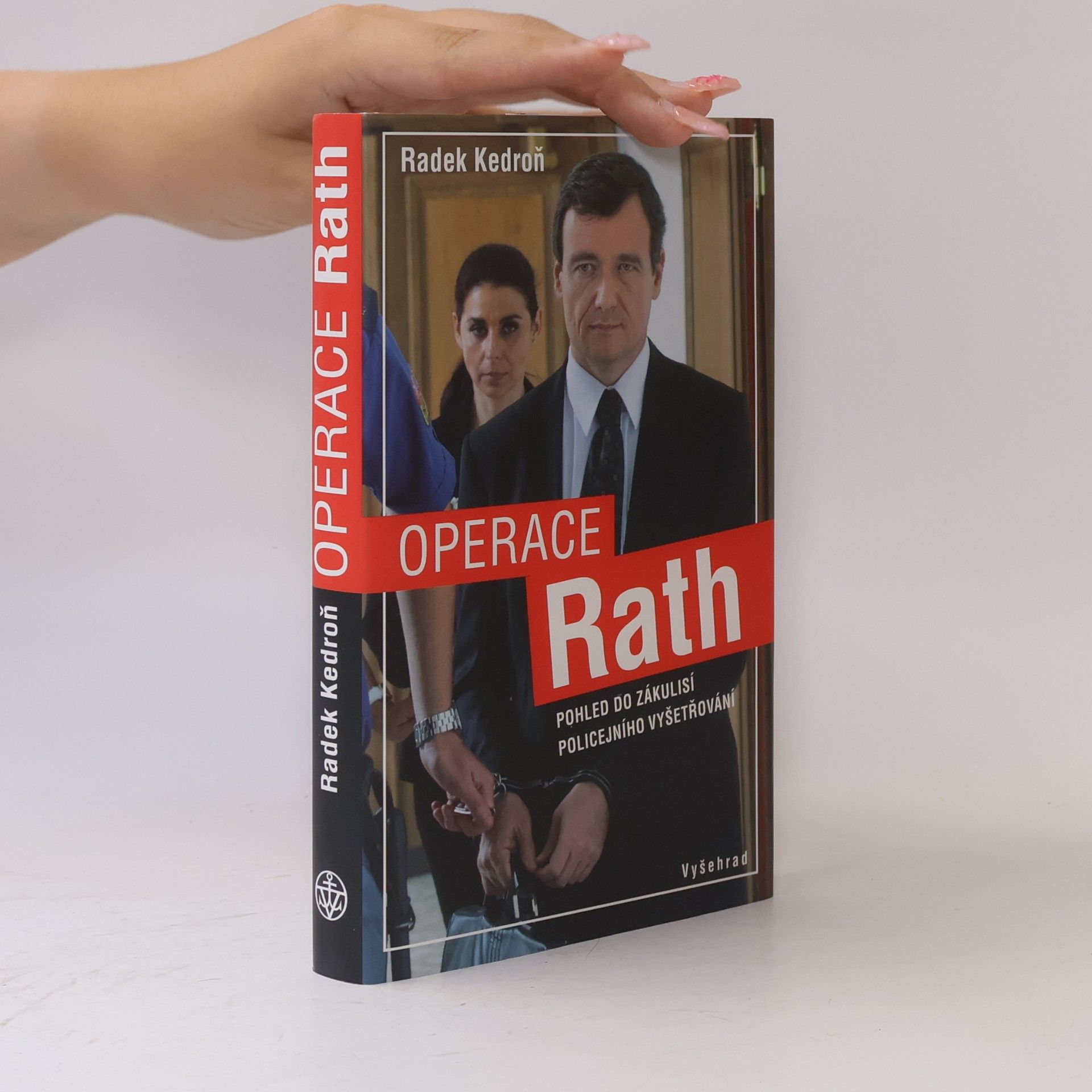 Radek Kedroň Operace Rath