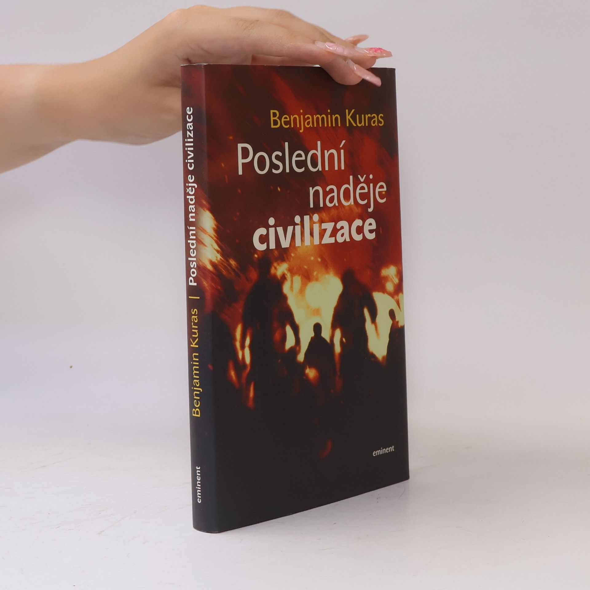 Benjamin Kuras Poslední naděje civilizace