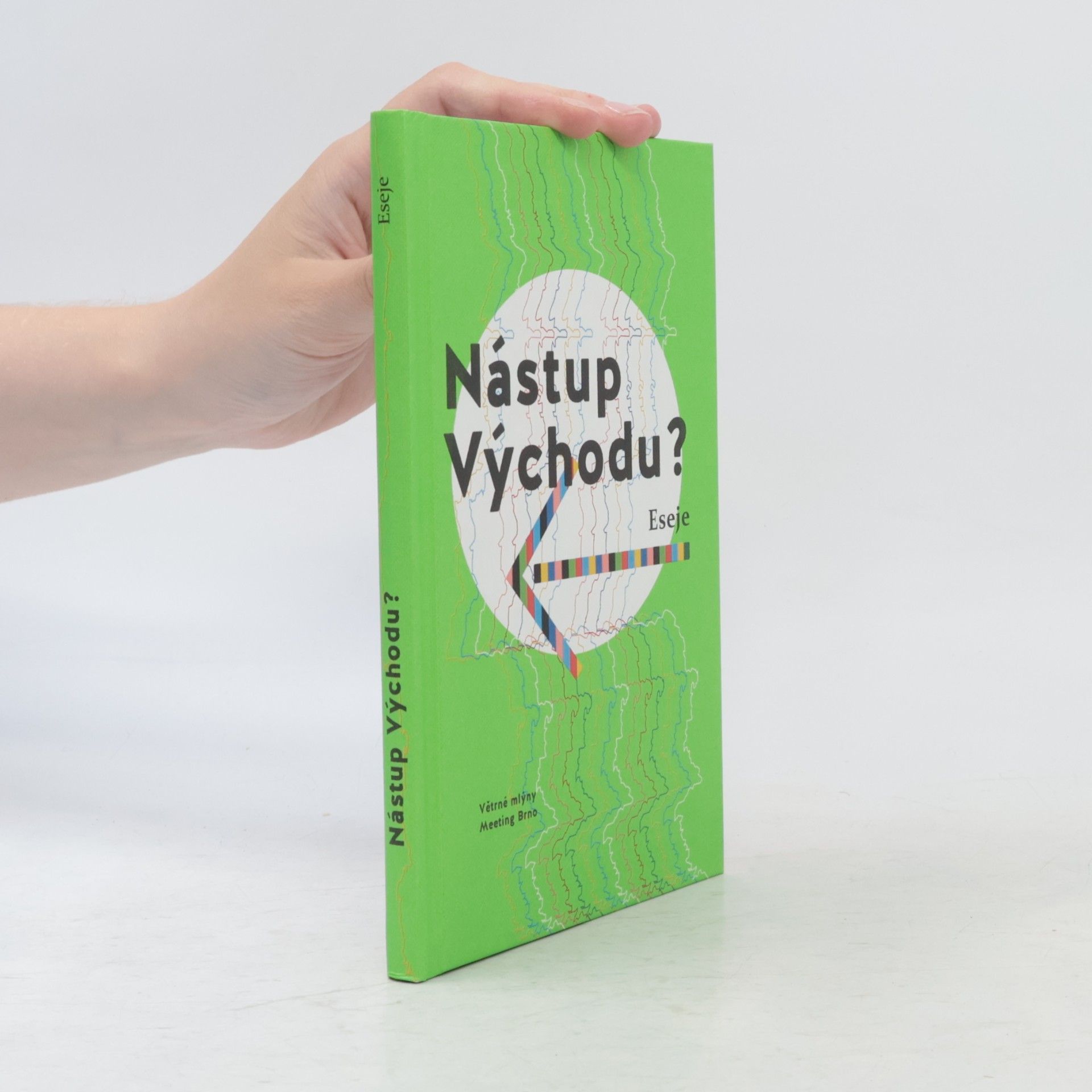 Nástup Východu?: Eseje