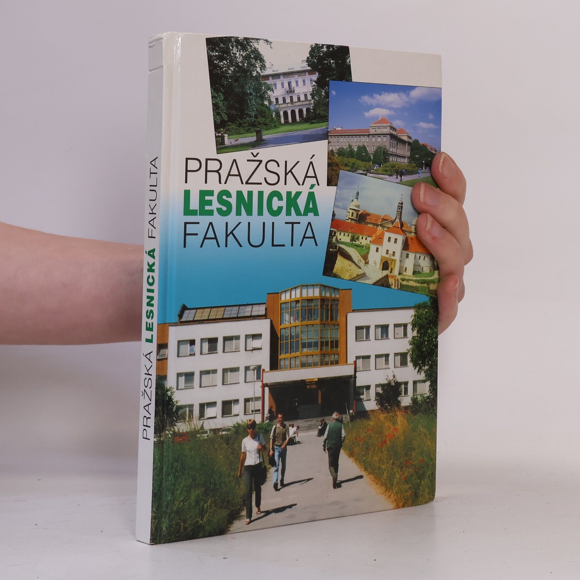 Collectif d'auteurs Pražská lesnická fakulta