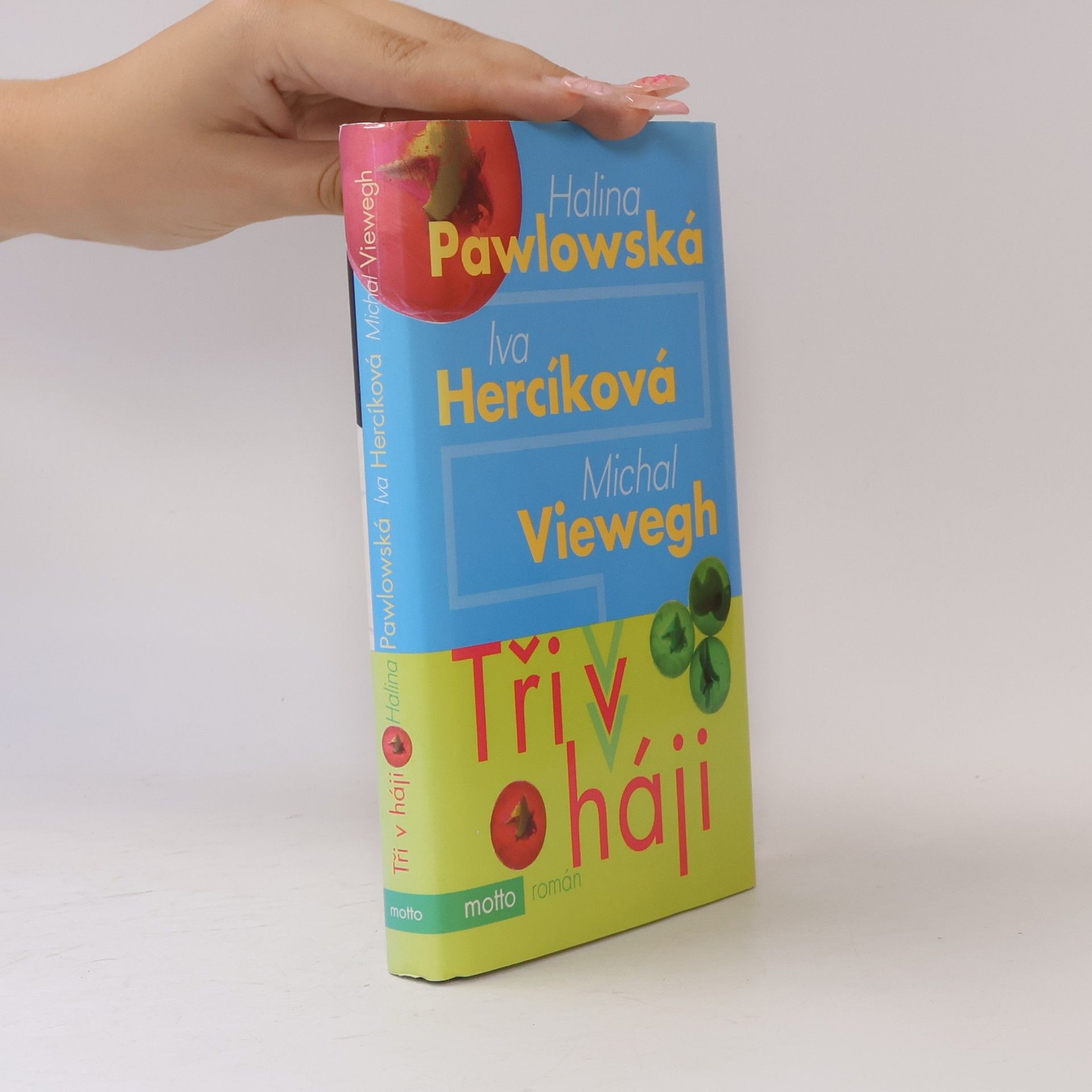 Halina Pawlowská Tři v háji