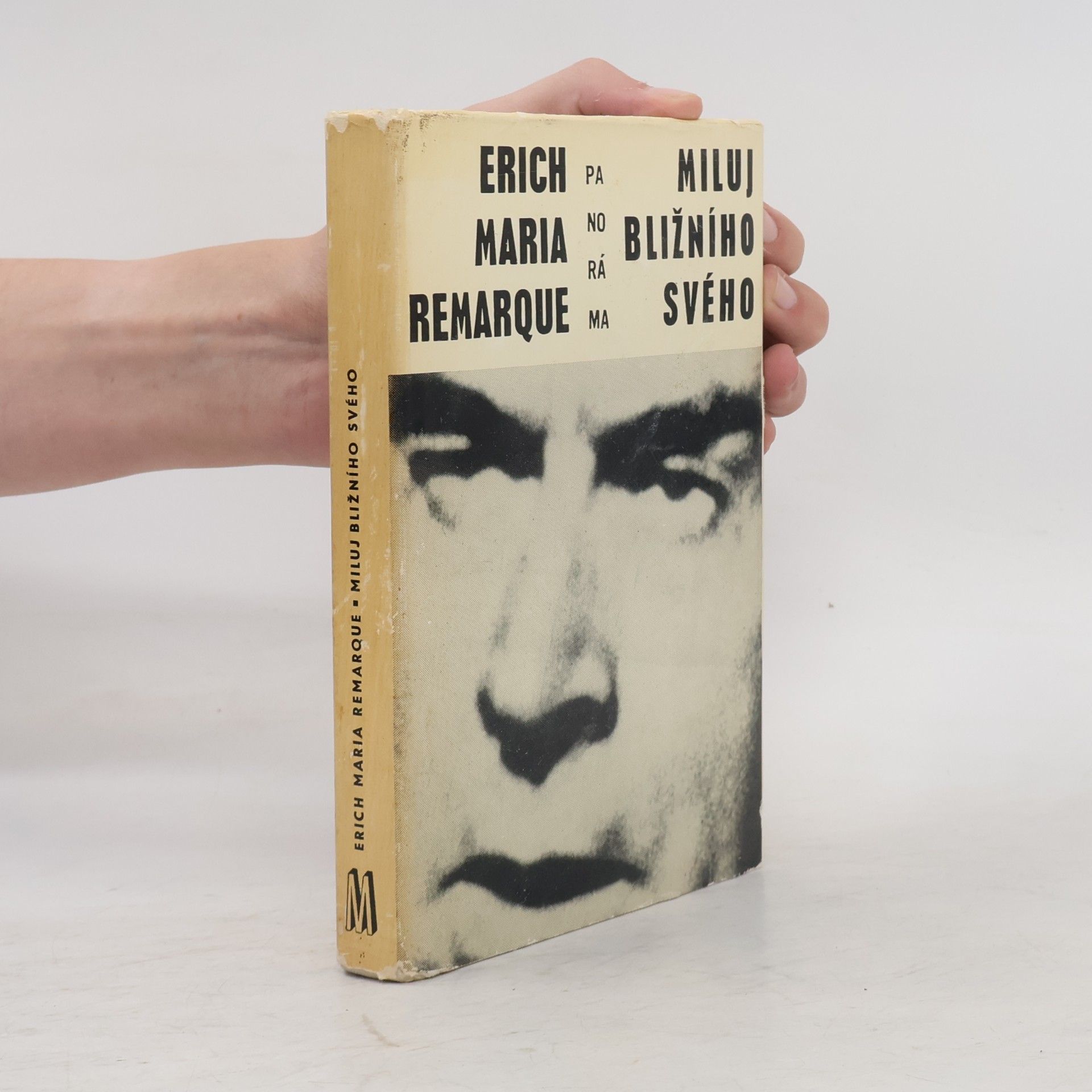 Erich Maria Remarque Miluj bližního svého