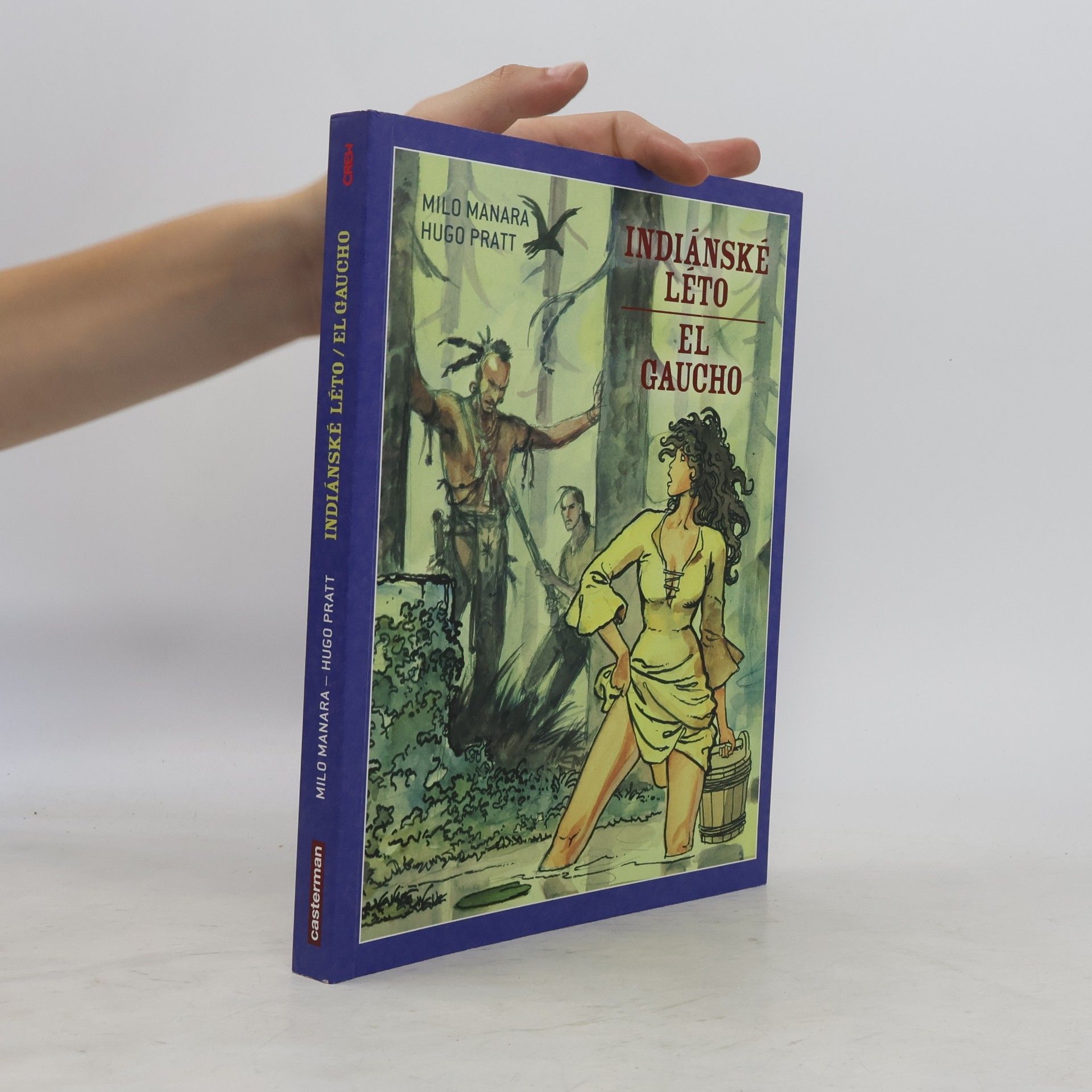 Hugo Pratt Indiánské léto / El Gaucho