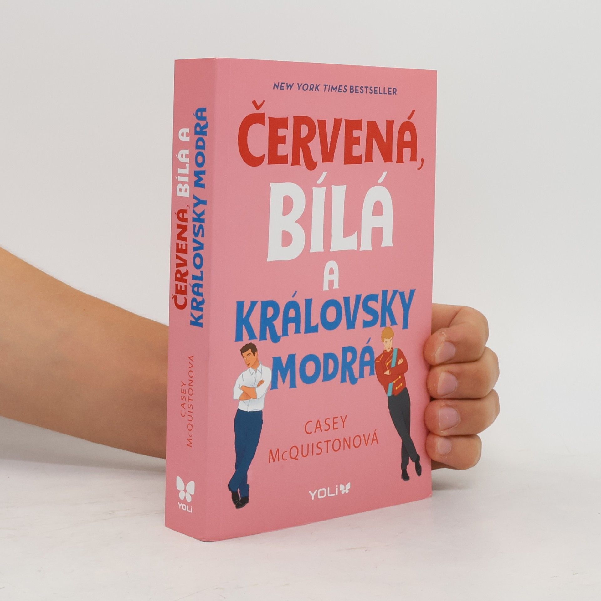 Casey McQuiston Červená, bílá a královsky modrá