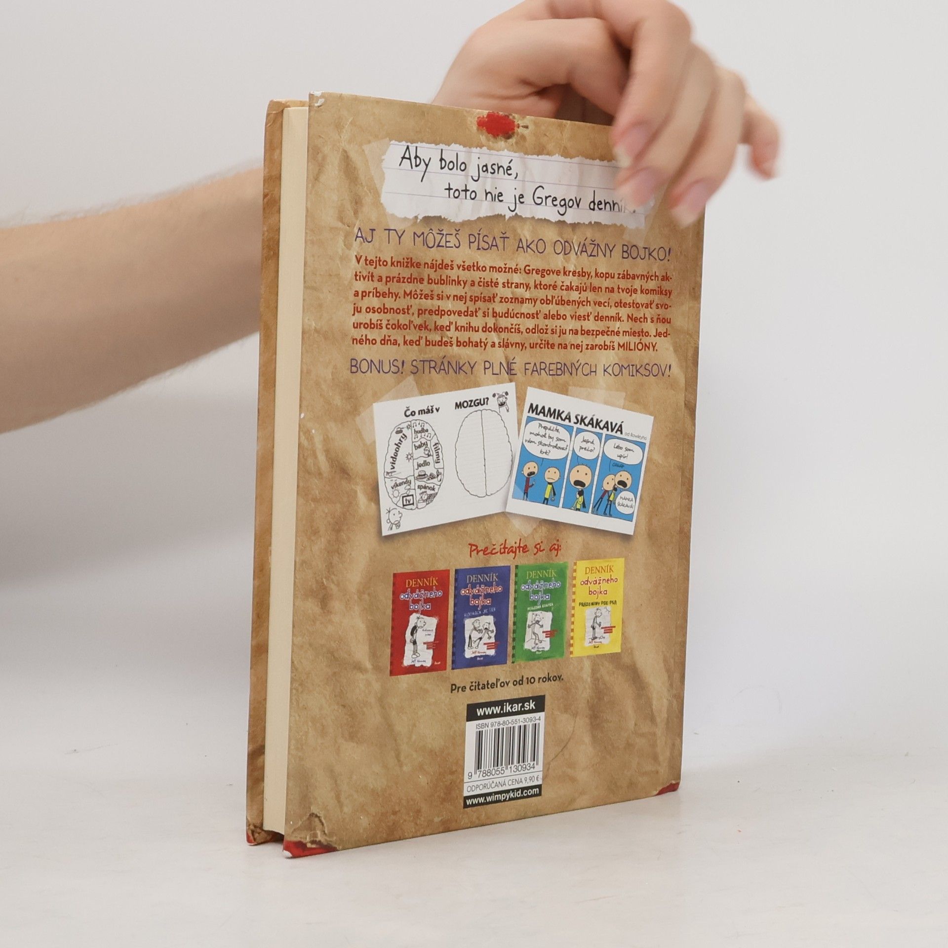 Jeff Kinney Toto nie je denník odvážneho bojka. Tvoje vlastné pamäti