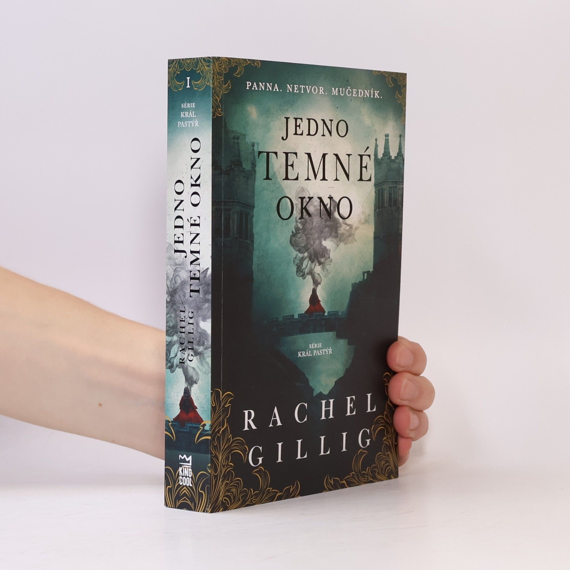 Rachel Gillig Král Pastýř 1. Jedno temné okno