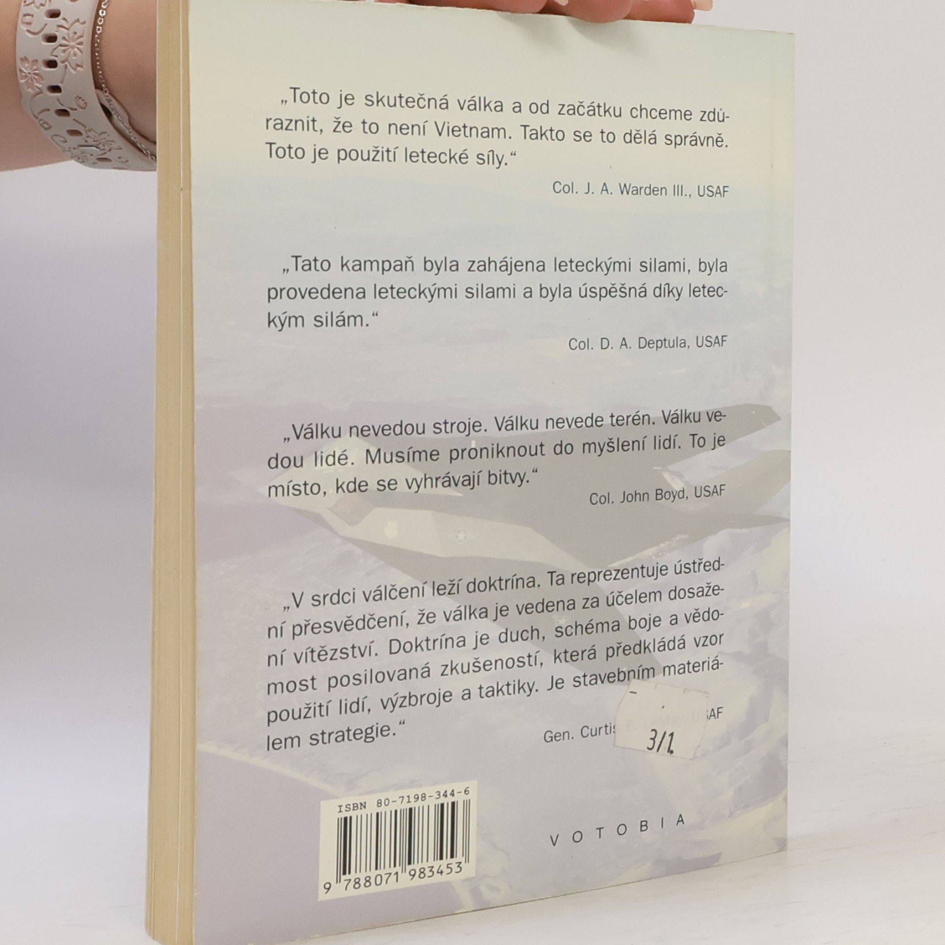 John A. Warden Kdo zvítězil v "Zálivu"? : teorie a praxe letecké války