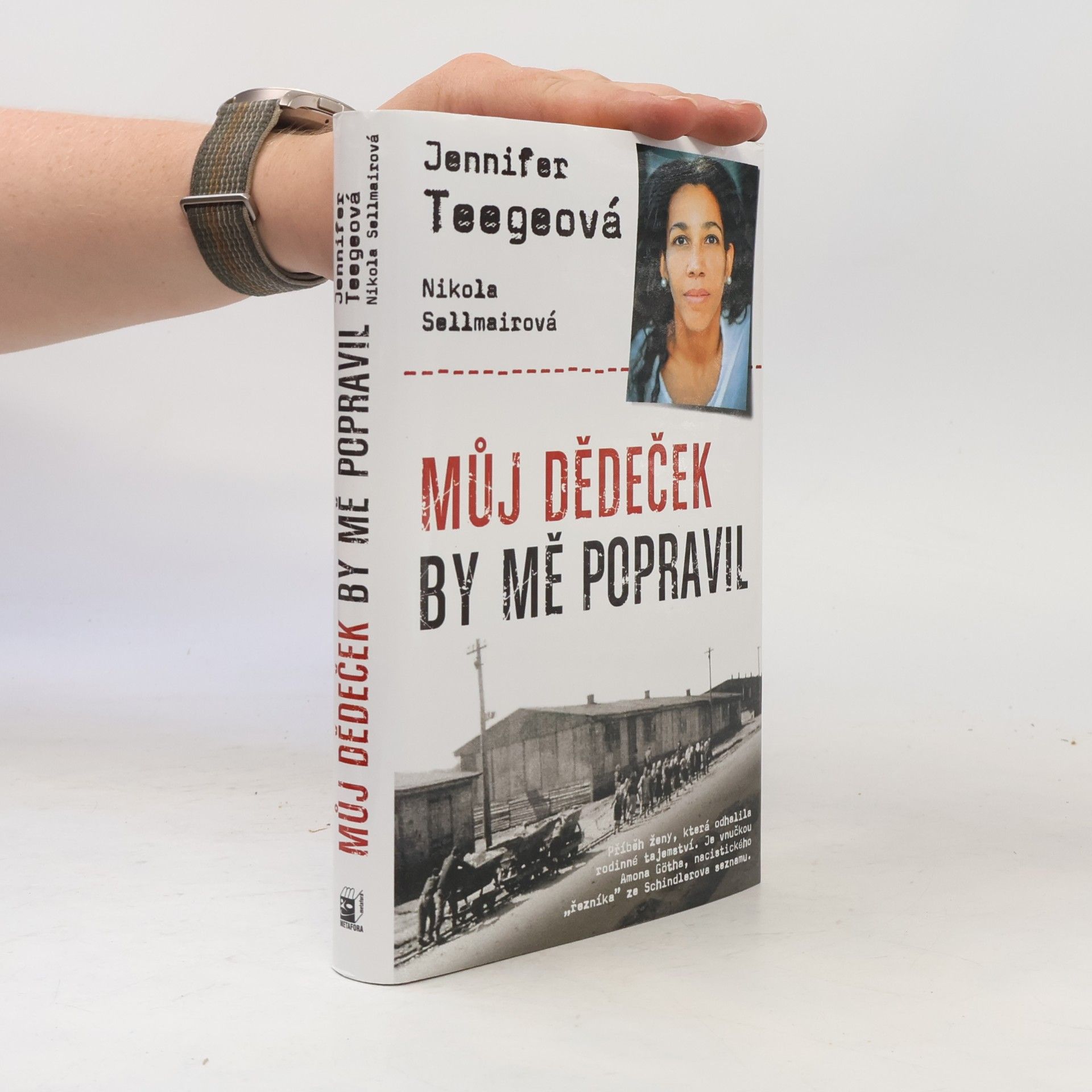 Jennifer Teege Můj dědeček by mě popravil