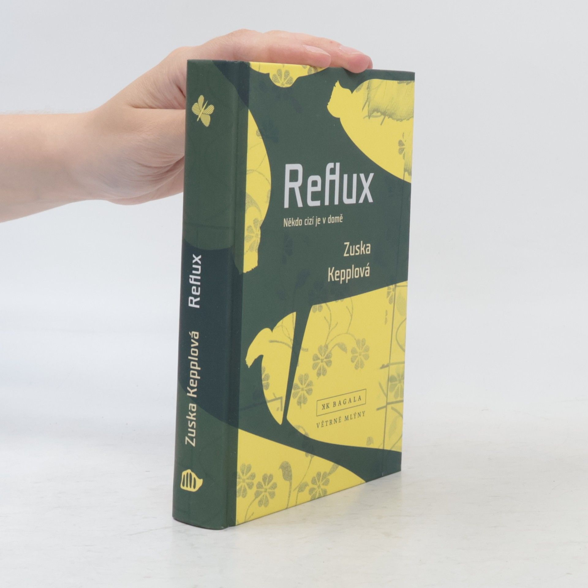 Zuska Kepplova Reflux: někdo cizí je v domě