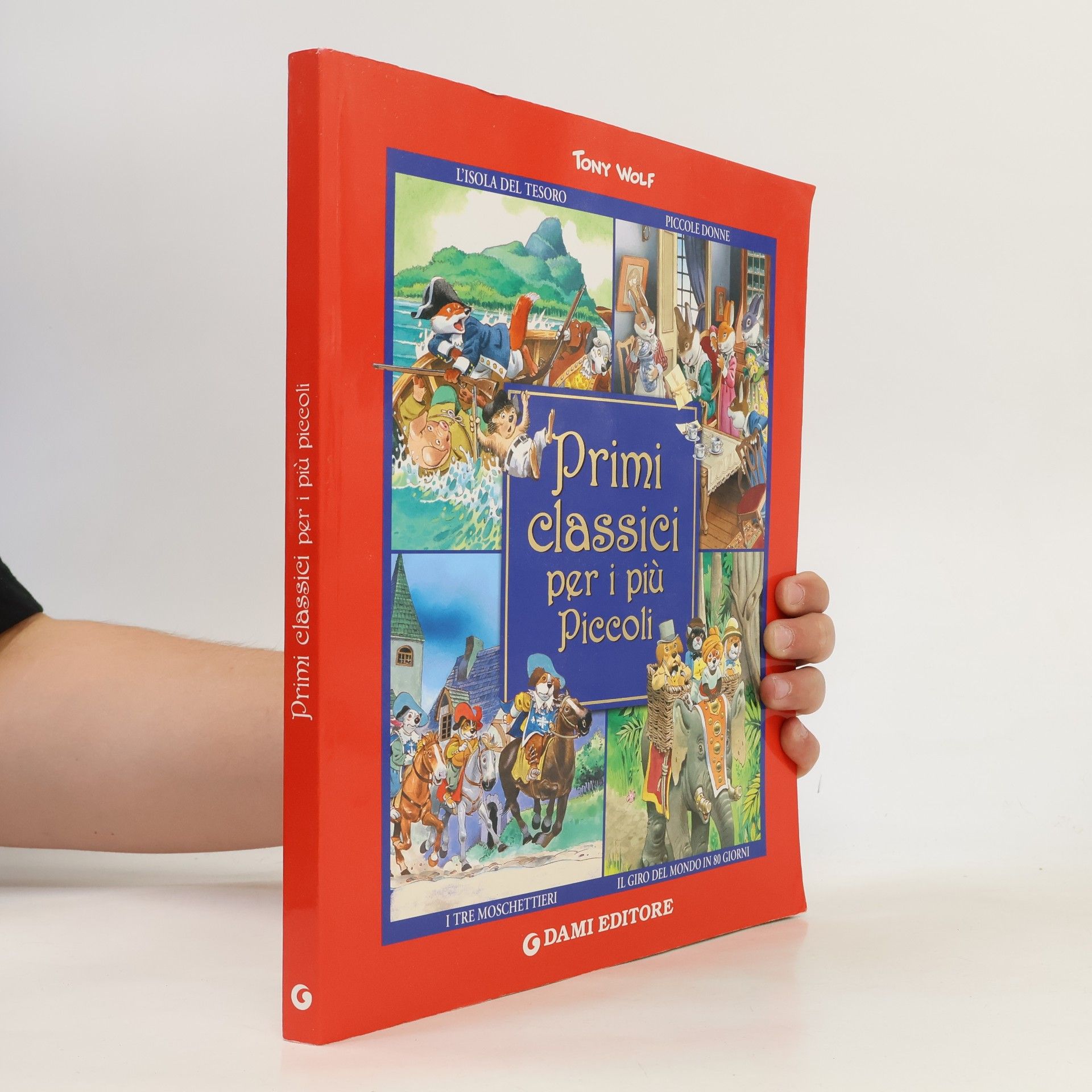 Tony Wolf Primi classici per i più piccoli