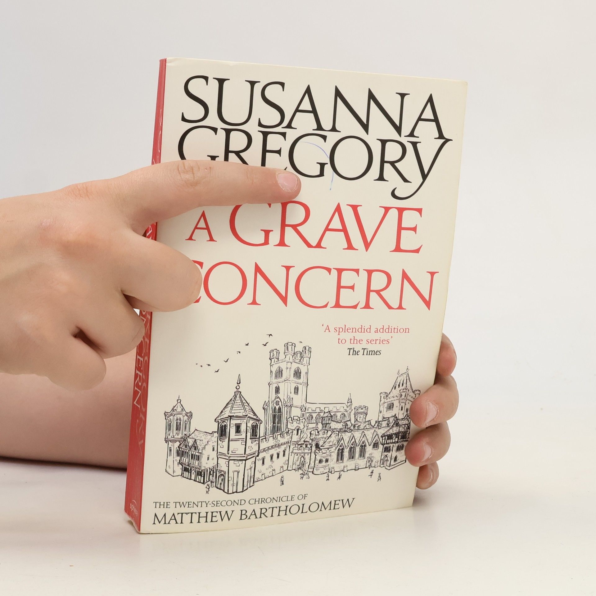 Susanna Gregory Chronicles of Matthew Bartholomew - 22: A Grave Concern