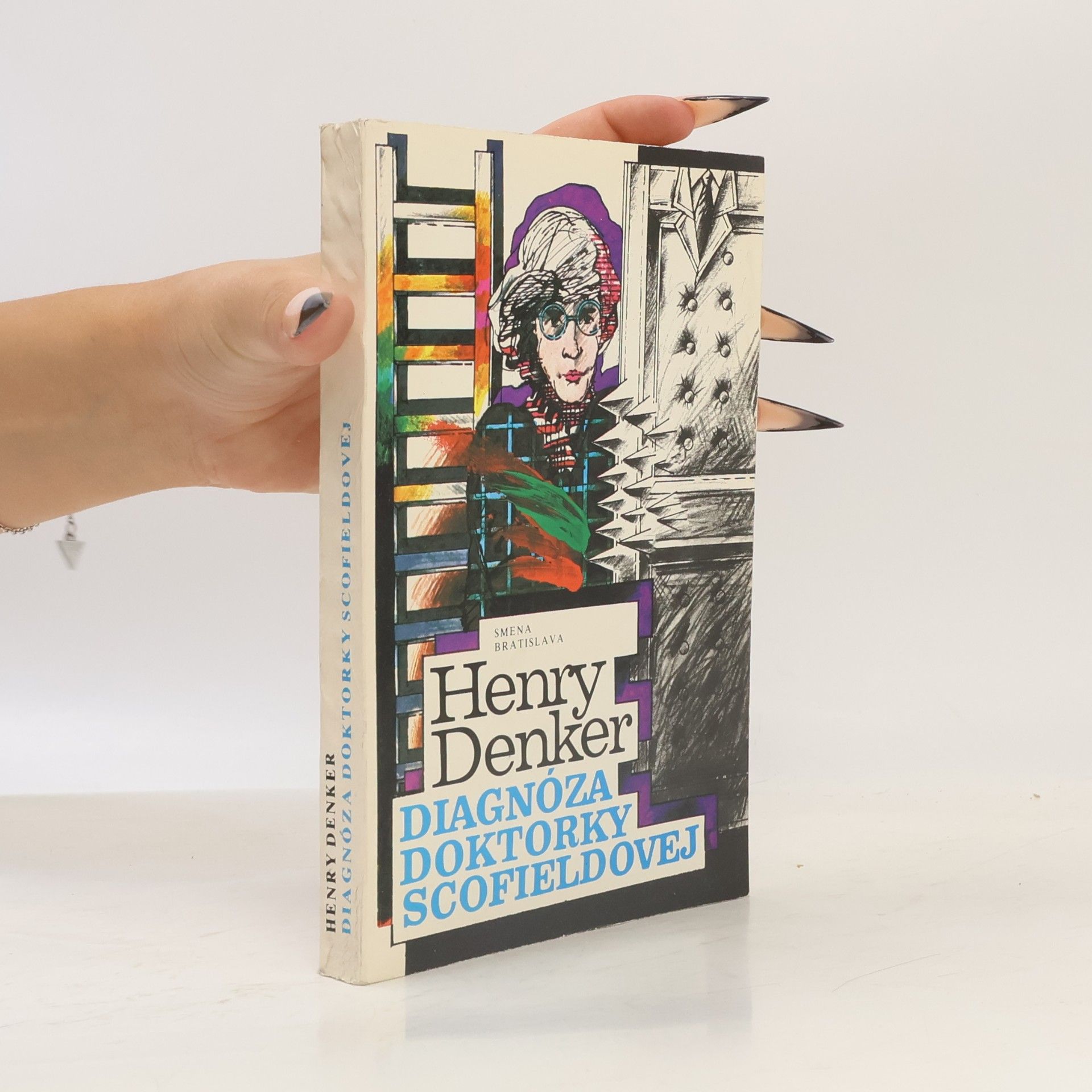 Henry Denker Diagnóza doktorky Scofieldovej