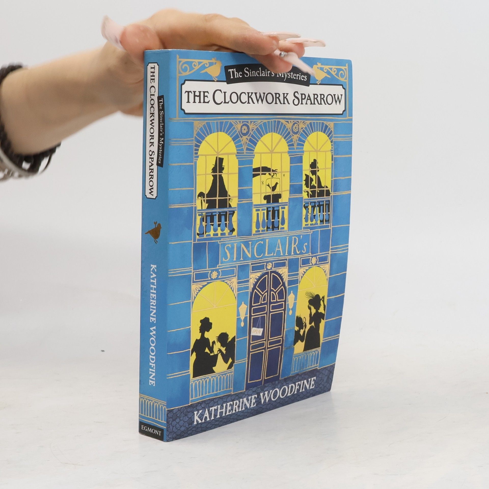 Katherine Woodfine The Clockwork Sparrow