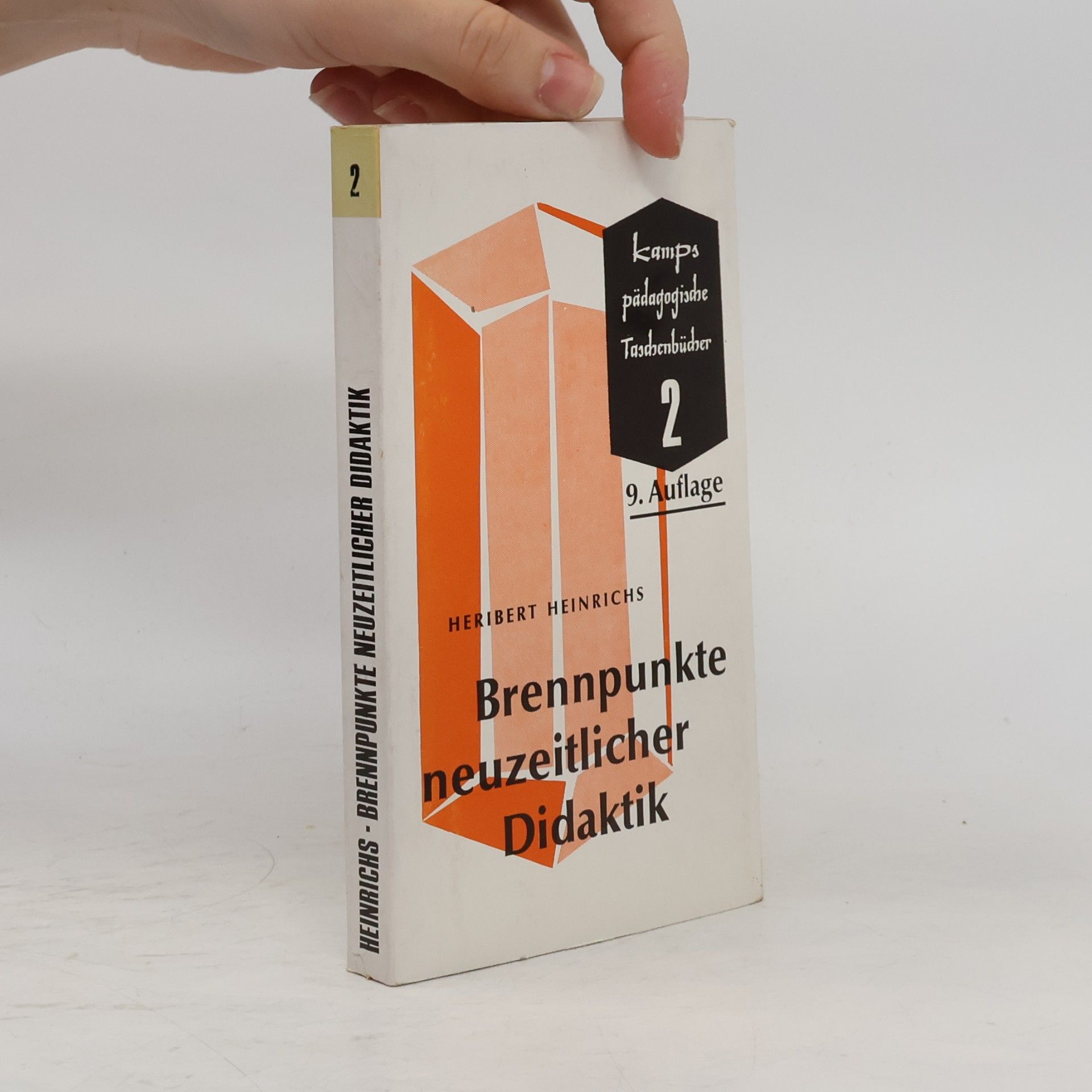 Heribert Heinrichs Brennpunkte neuzeitlicher Didaktik 2
