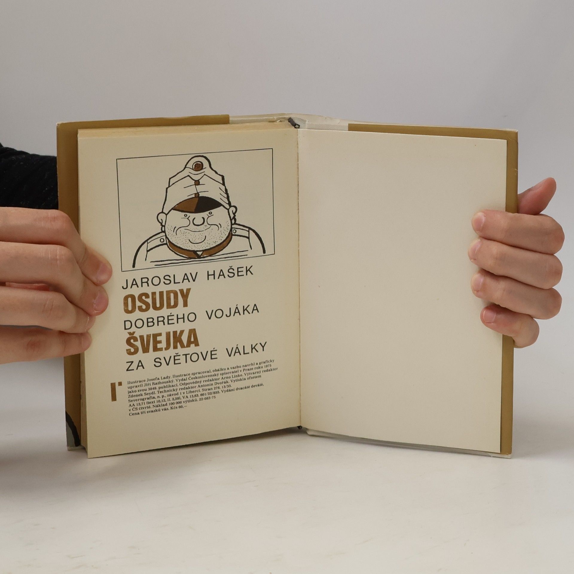 Jaroslav Hašek Osudy dobrého vojáka Švejka za světové války I.