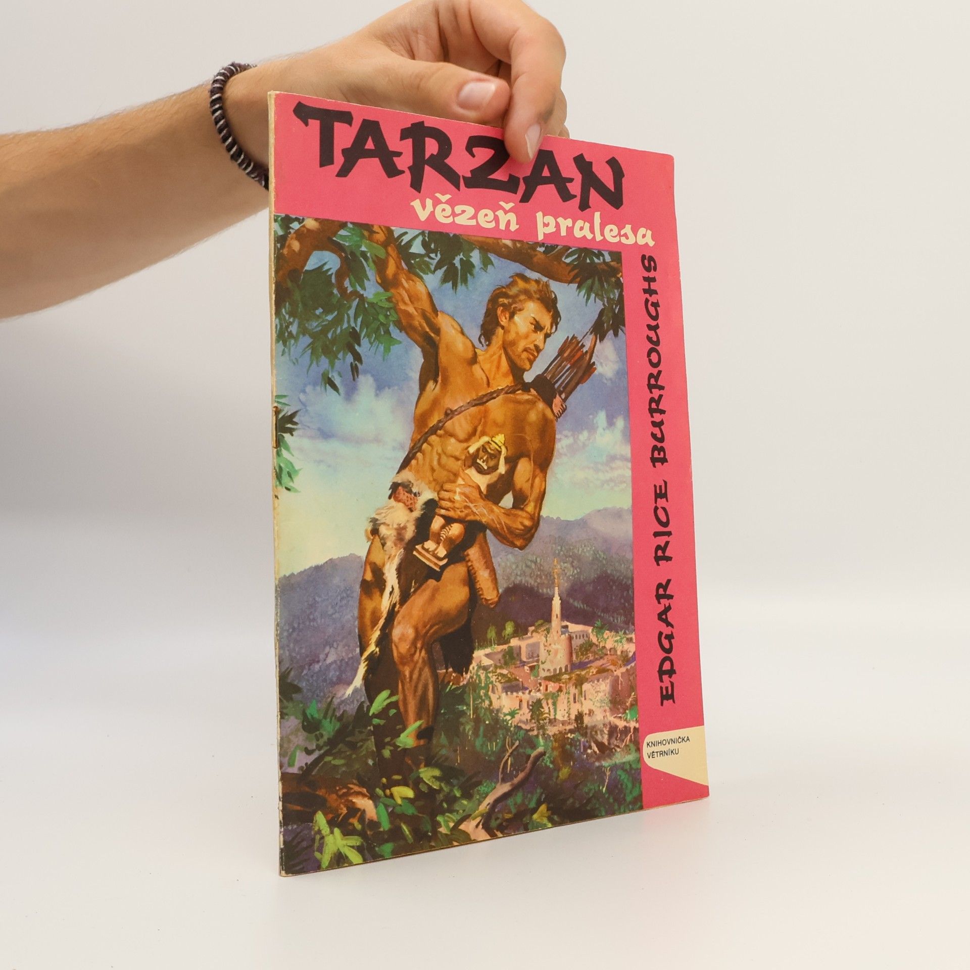Edgar Rice Burrroughs Tarzan. Vězeň pralesa