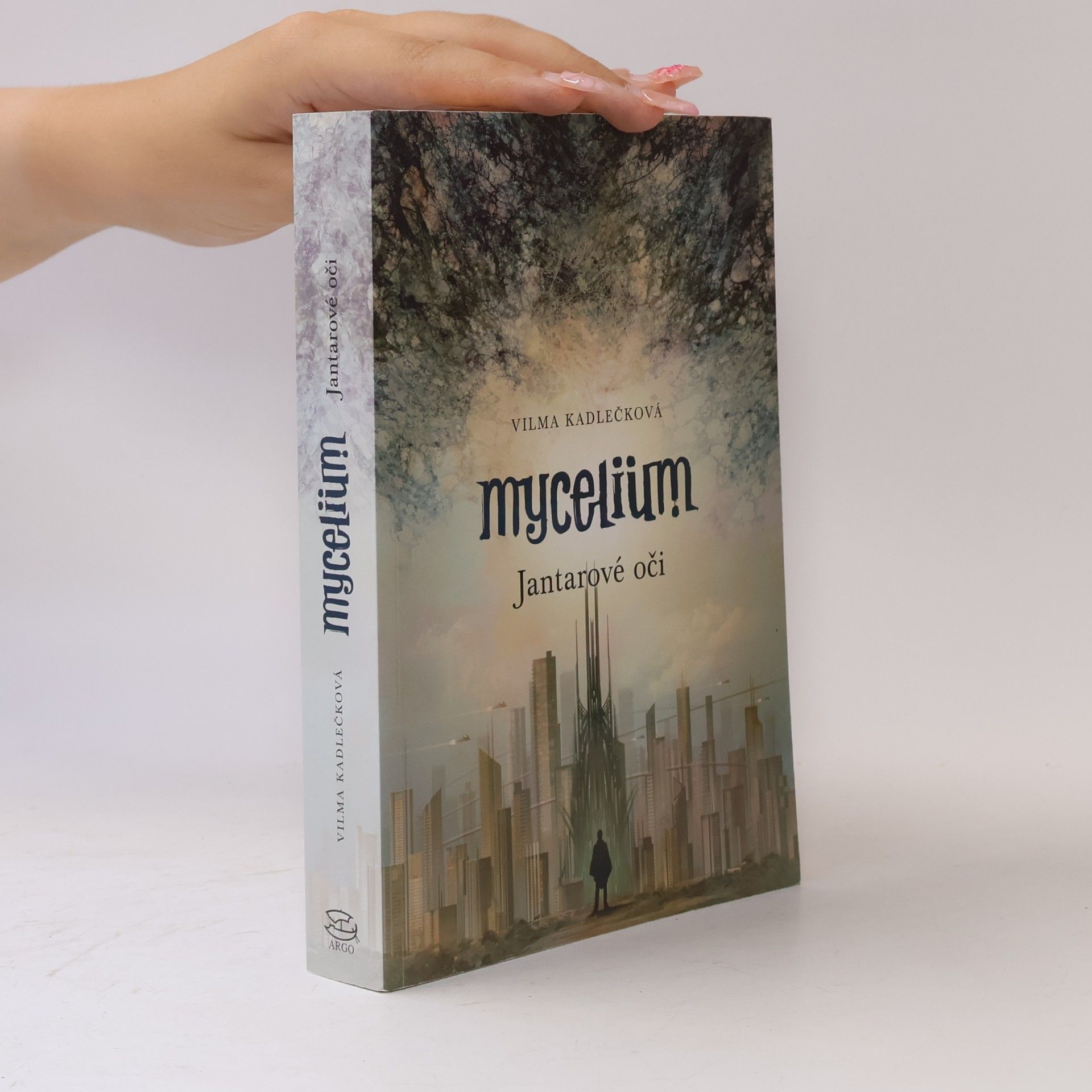 Vilma Kadlečková Mycelium. Jantarové oči