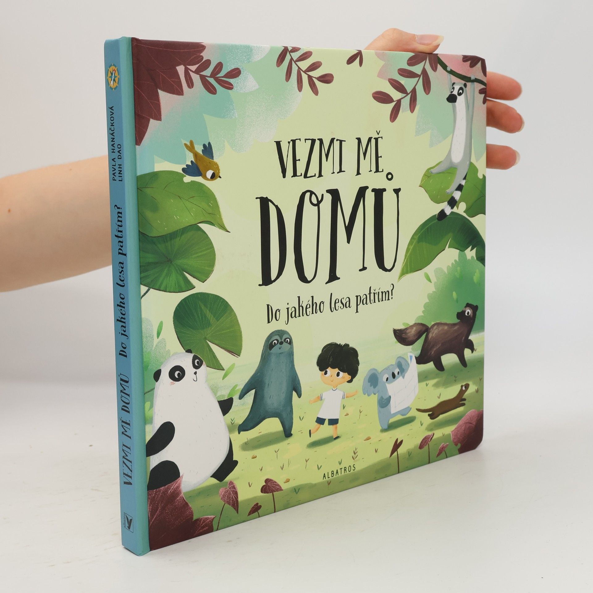 Pavla Hanáčková Vezmi mě domů: do jakého lesa patřím?