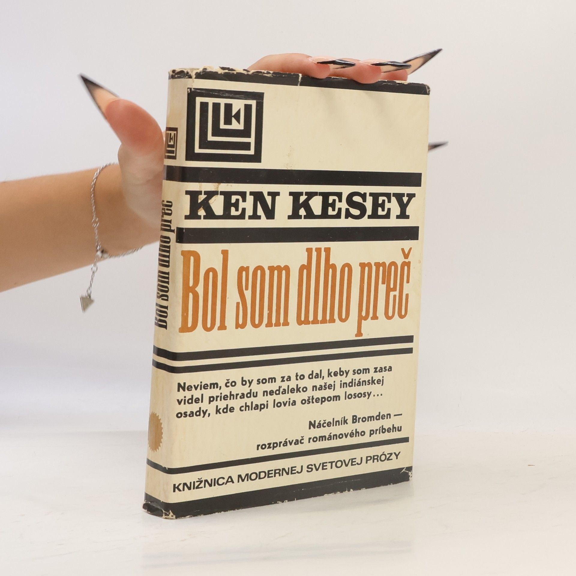 Ken Kesey Bol som dlho preč