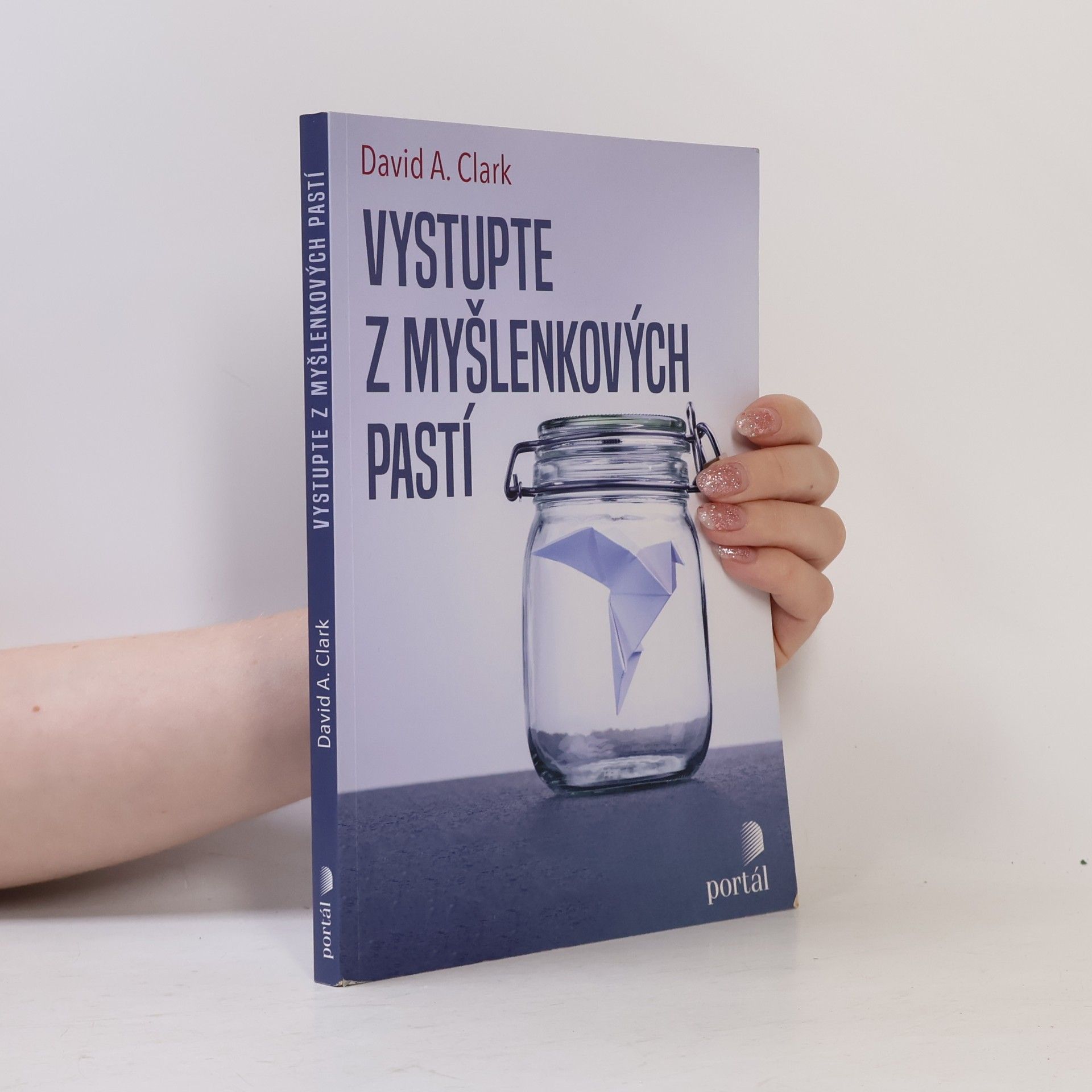 David A. Clark Vystupte z myšlenkových pastí