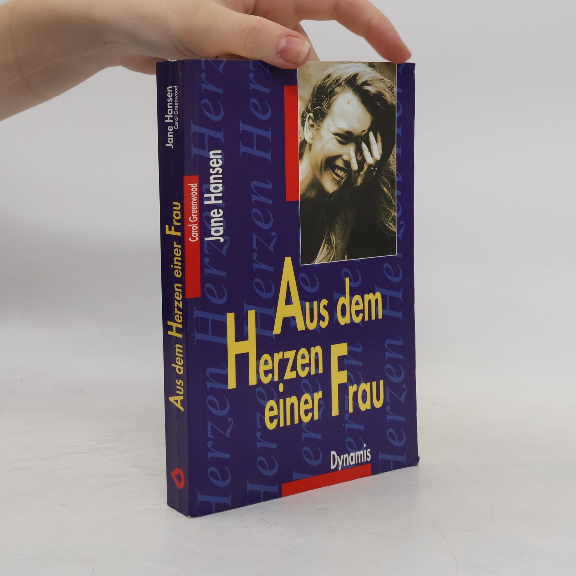 Carol Greenwood Aus dem Herzen einer Frau