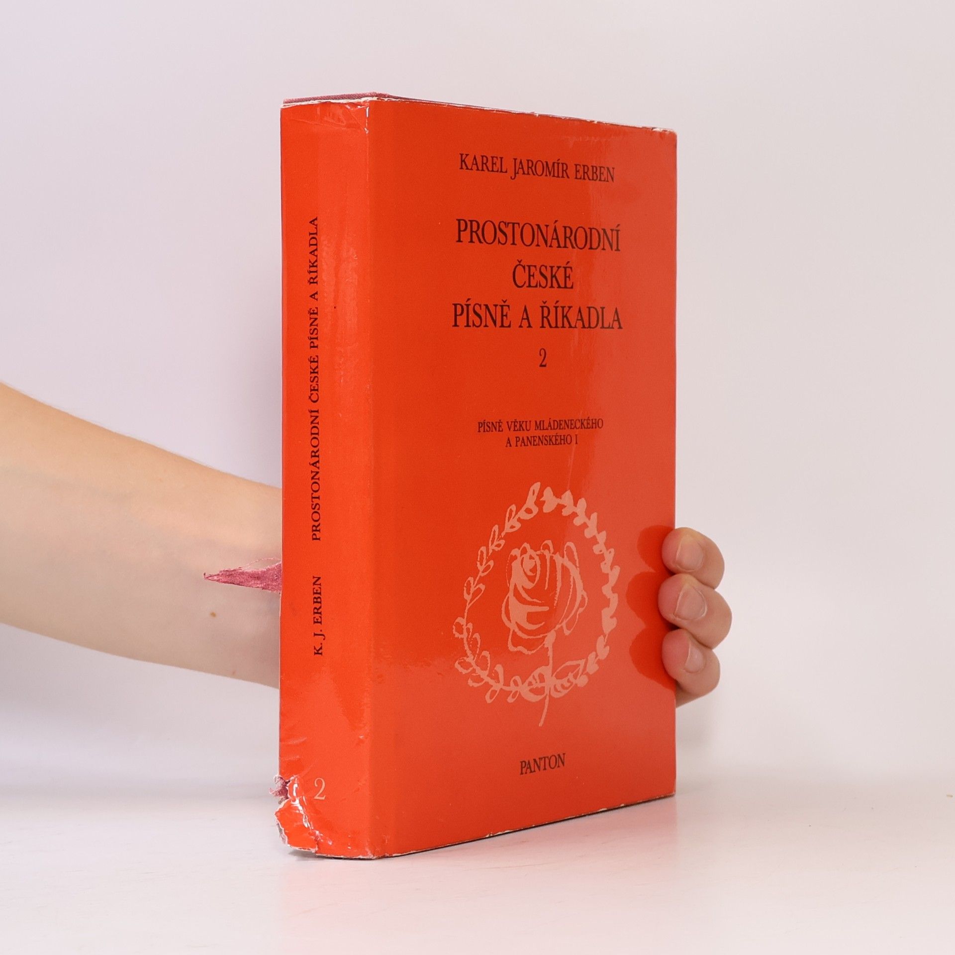 Karel Jaromír Erben Prostonárodní české písně a říkadla. 2. svazek