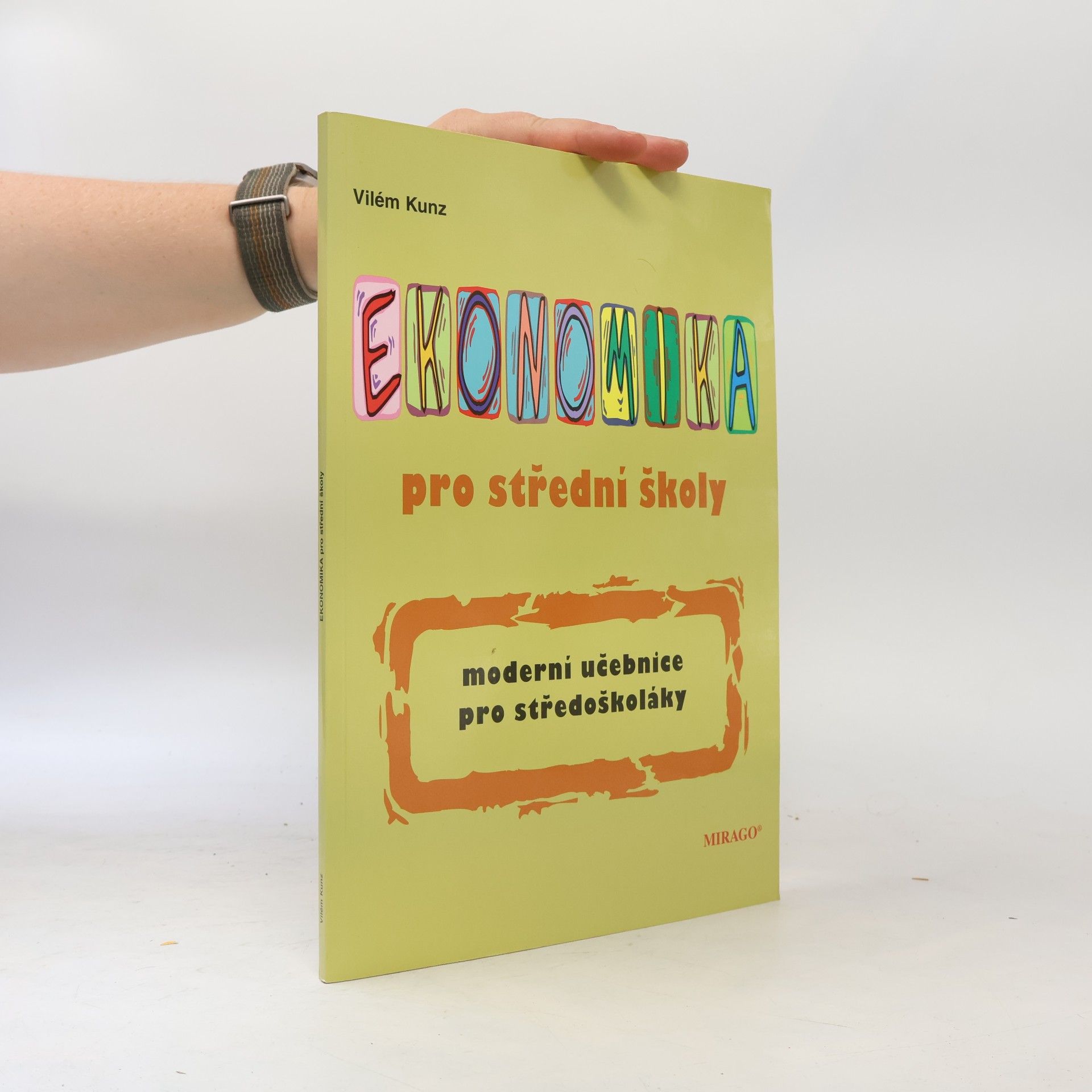 Vilém Kunz Ekonomika pro střední školy