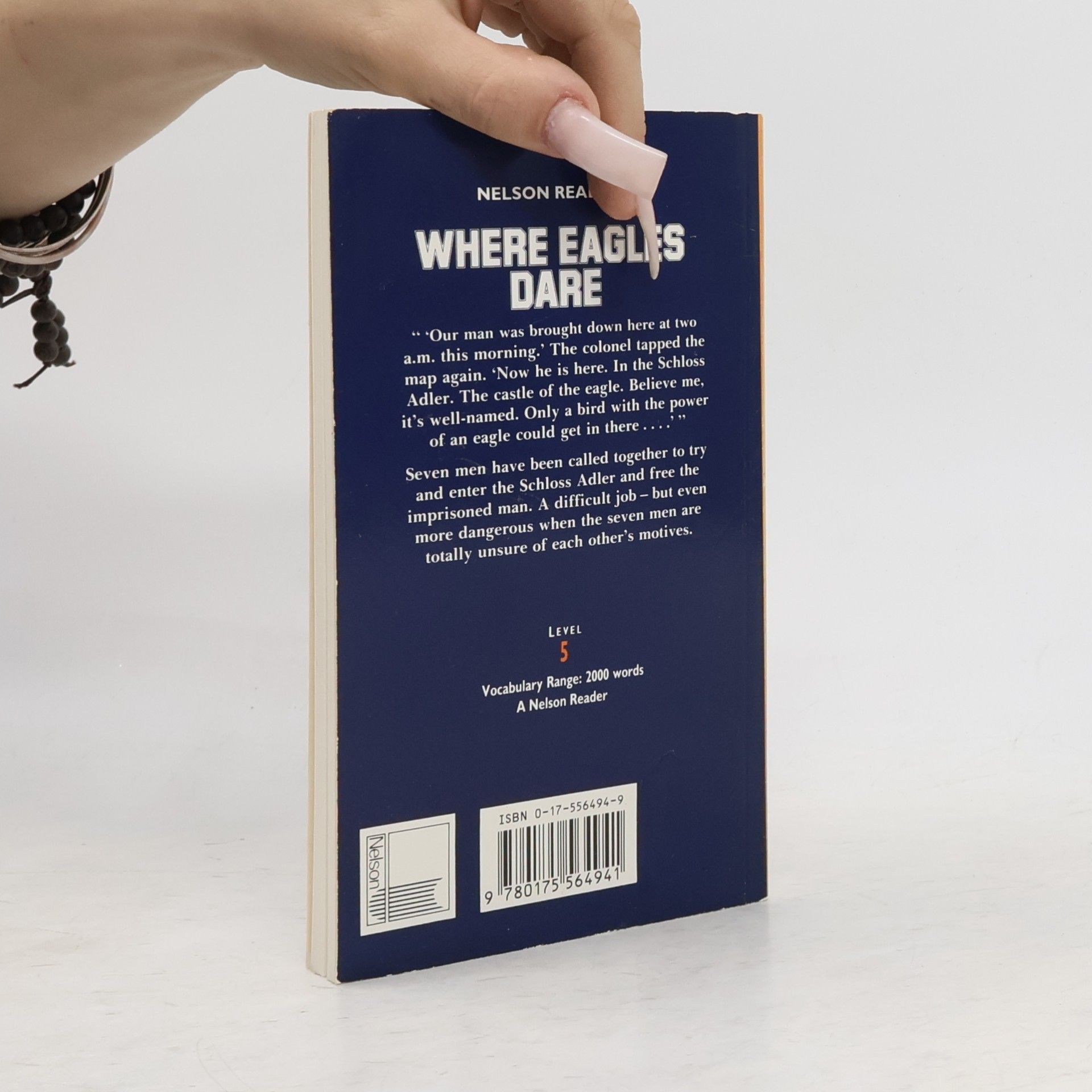 Alistair MacLean Nelson Readers - 5: Where Eagles Dare