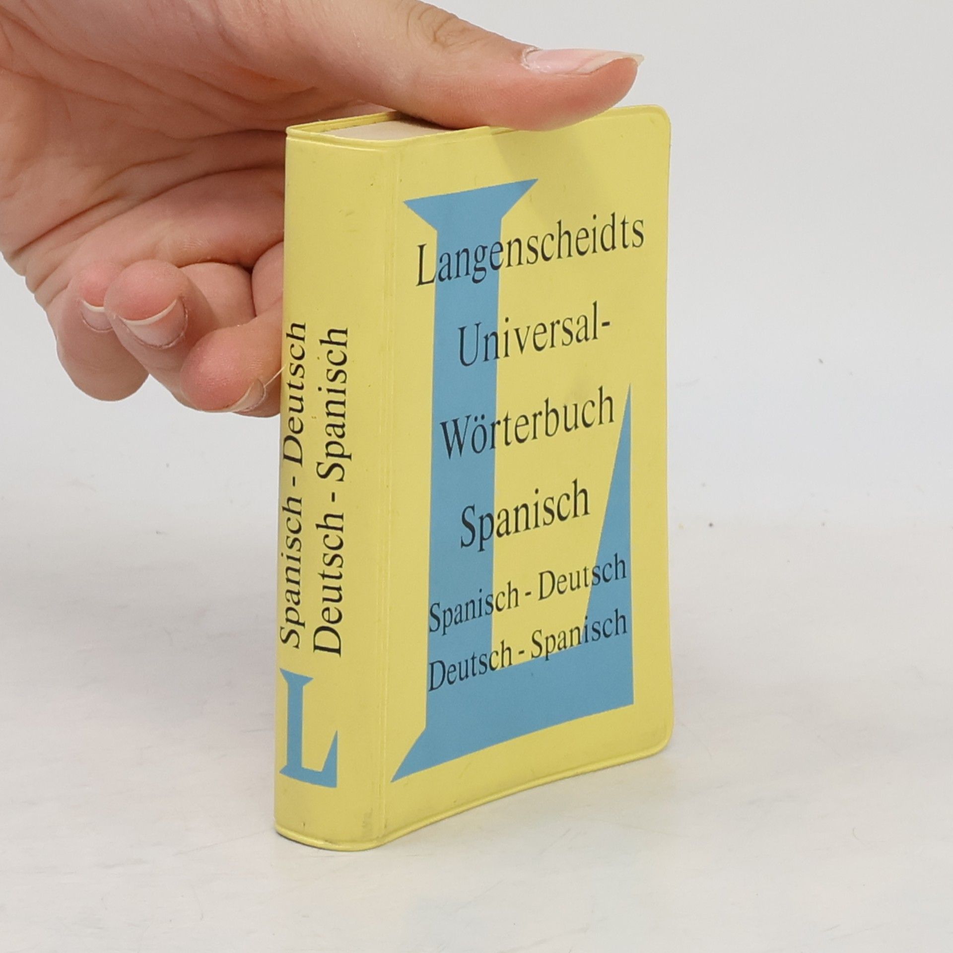 Various authors Langenscheidt Universal-Wörterbuch. Spanisch-Deutsch. Deutsch-Spanisch