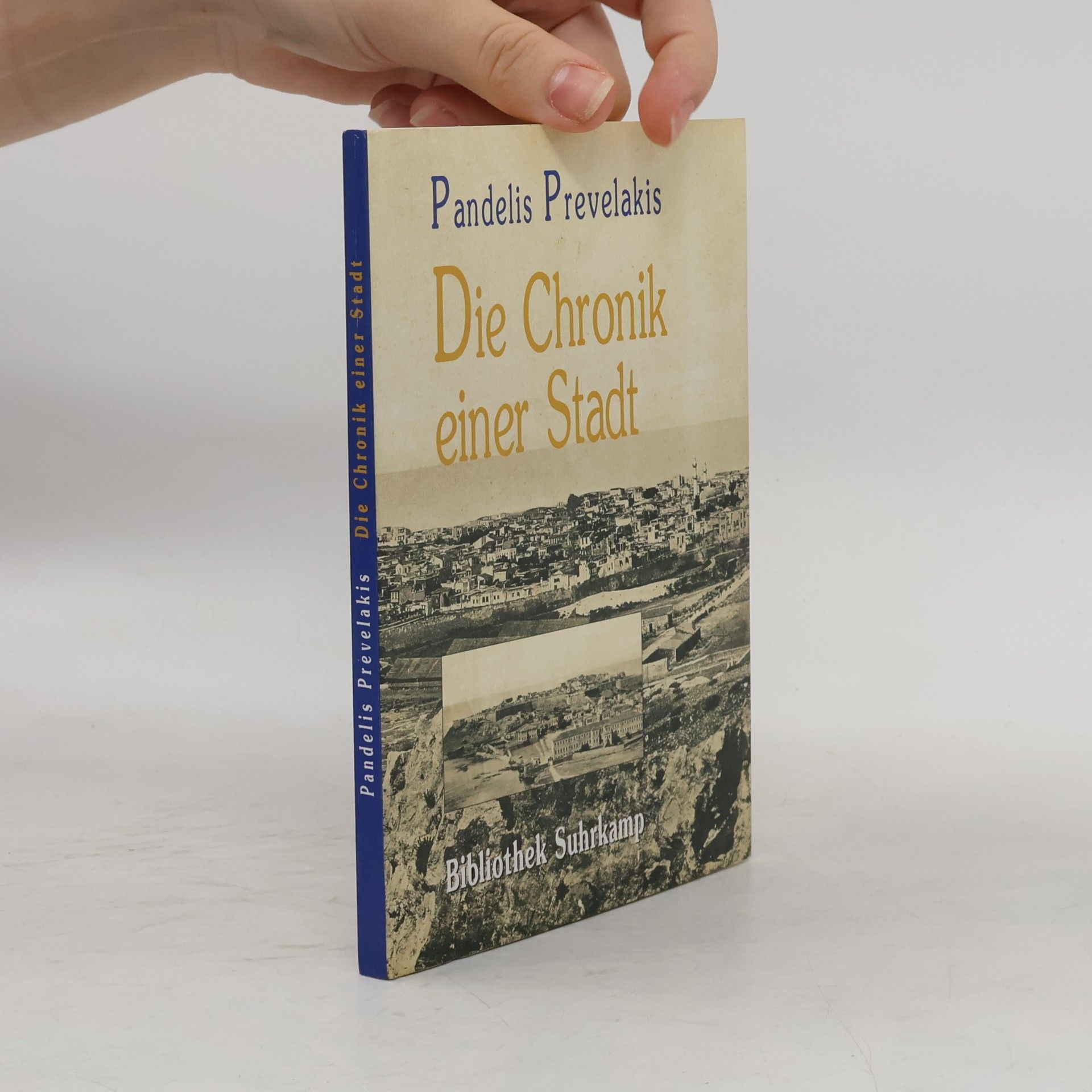 Prevelakis Pandelis Die Chronik einer Stadt