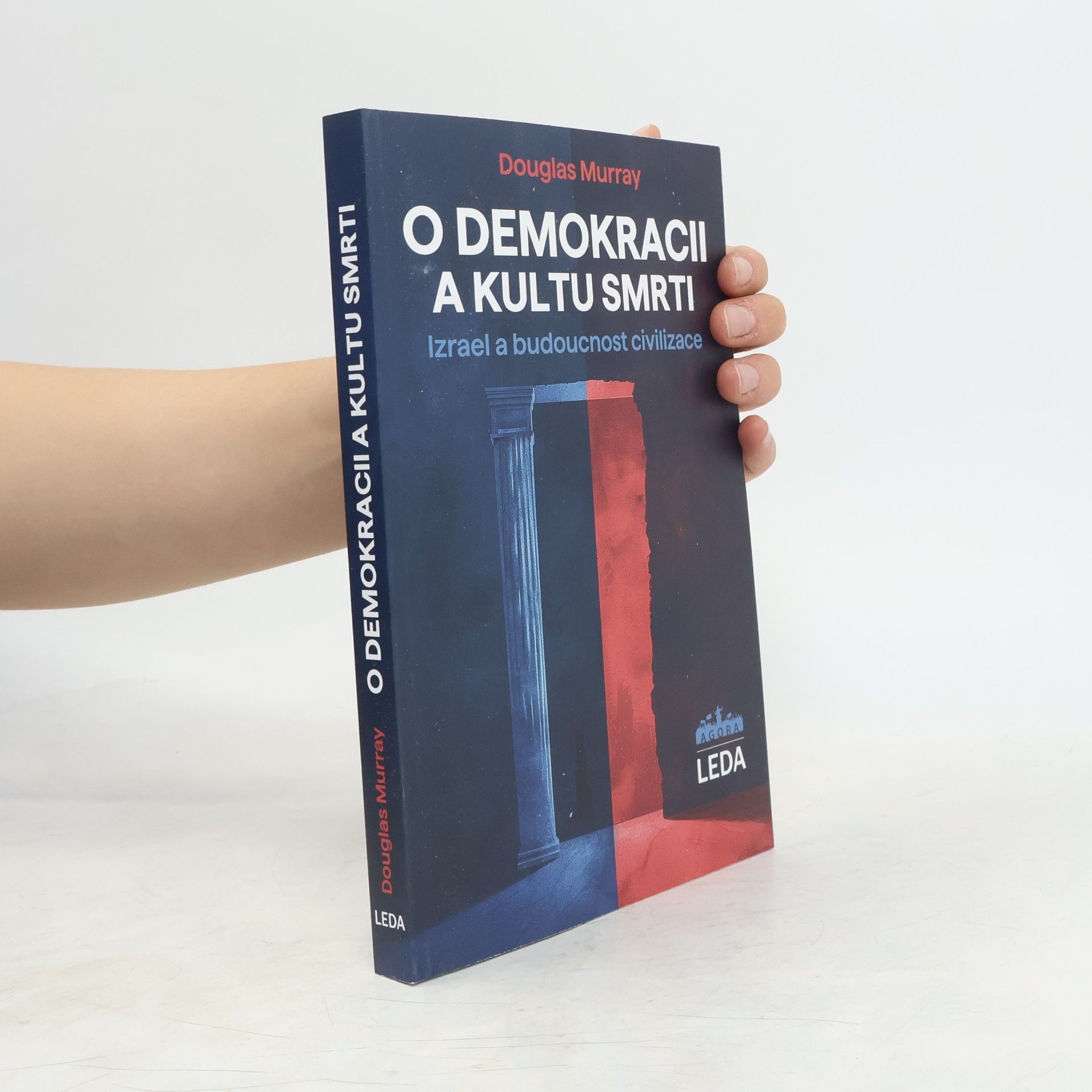 Markéta Zahrádková O demokracii a kultu smrti: Izrael a budoucnost civilizace