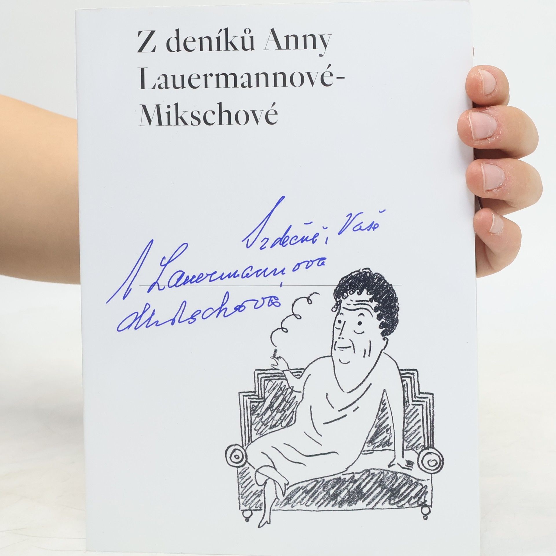 Anna Lauermannová Mikschová Z deníků Anny Lauermannové-Mikschové