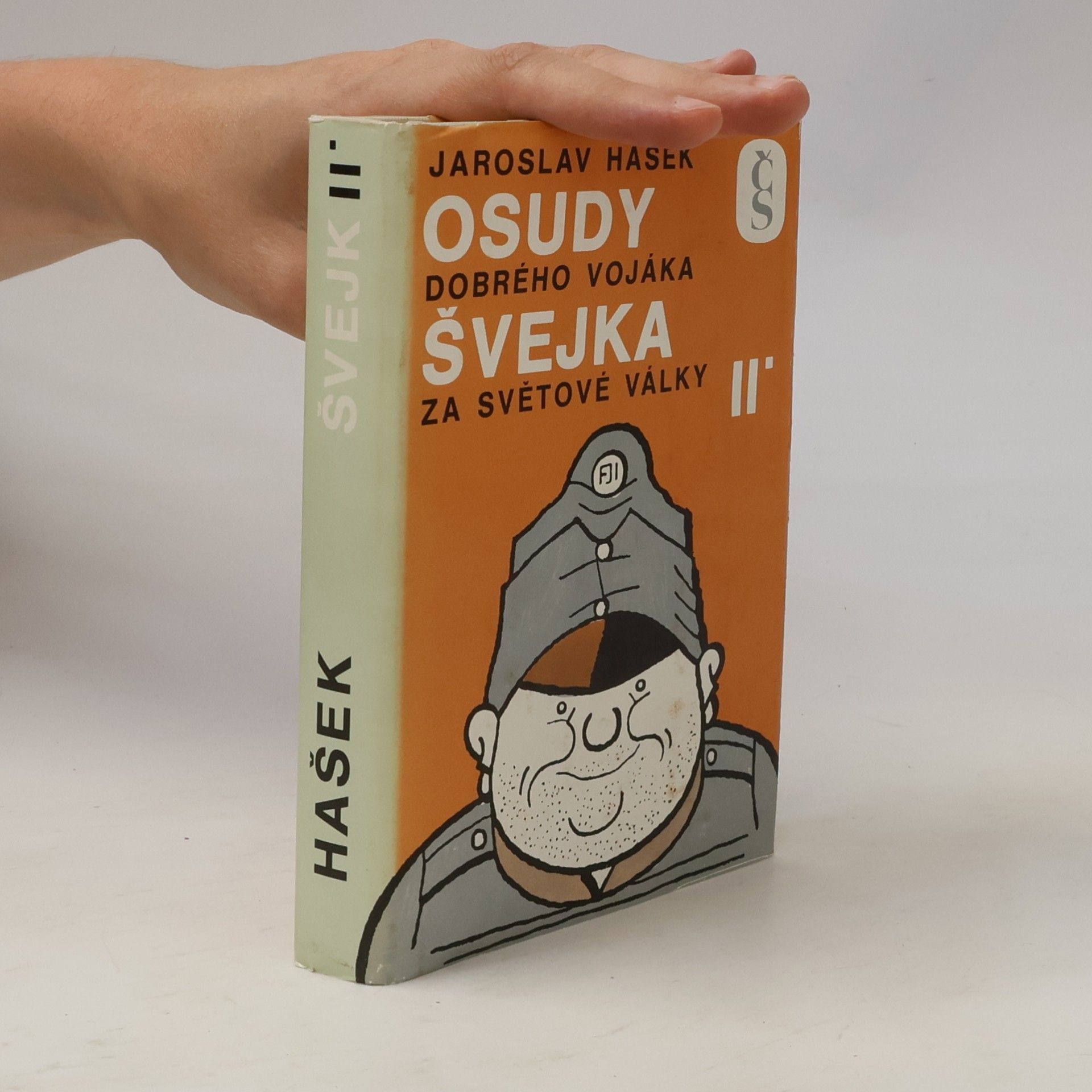 Jaroslav Hašek Osudy dobrého vojáka Švejka za světové války II.