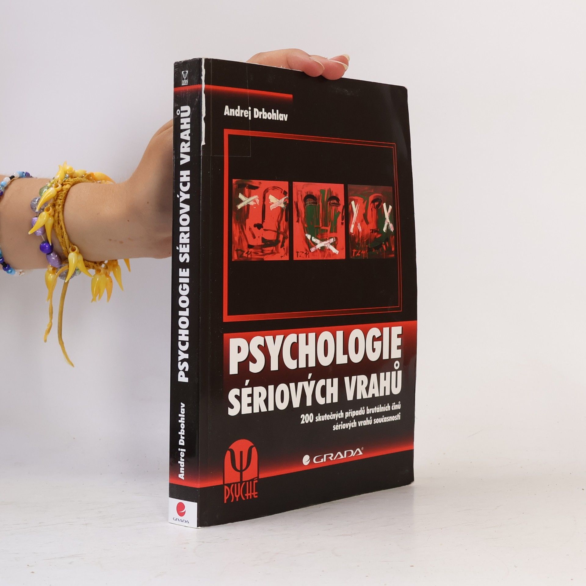 Andrej Drbohlav Psychologie sériových vrahů