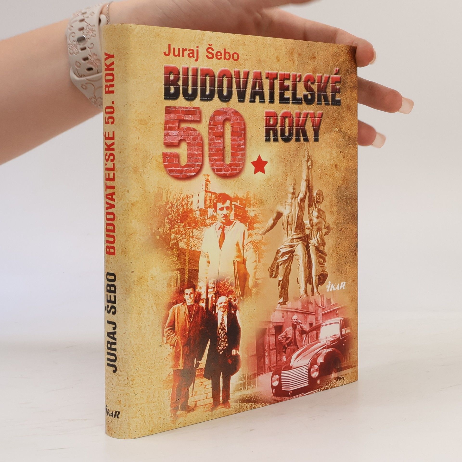 Juraj Šebo Budovateľské 50. roky