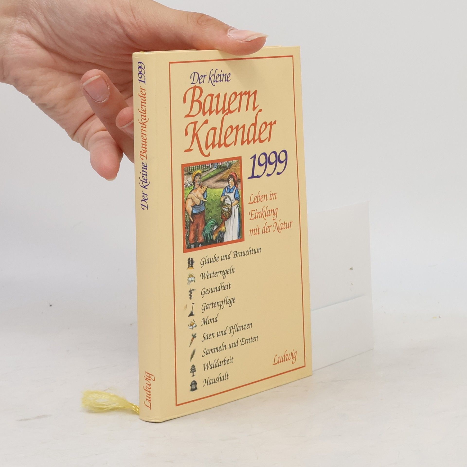 Autorenkollektiv Der kleine Bauernkalender 1999