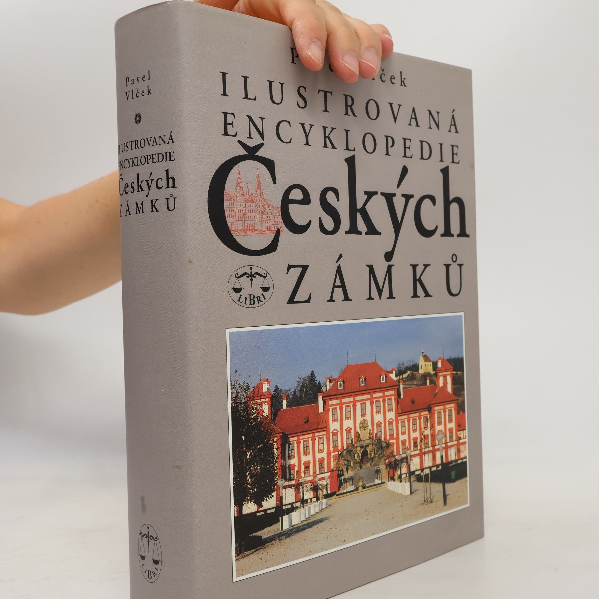 Pavel Vlček Ilustrovaná encyklopedie českých zámků