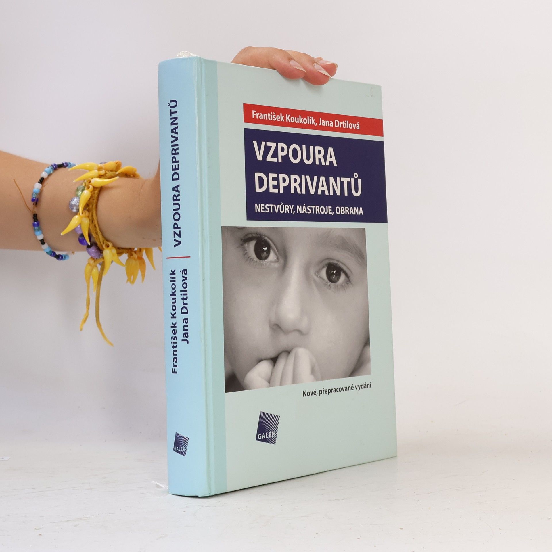 Jana Drtilová Vzpoura deprivantů. Nestvůry, nástroje, obrana