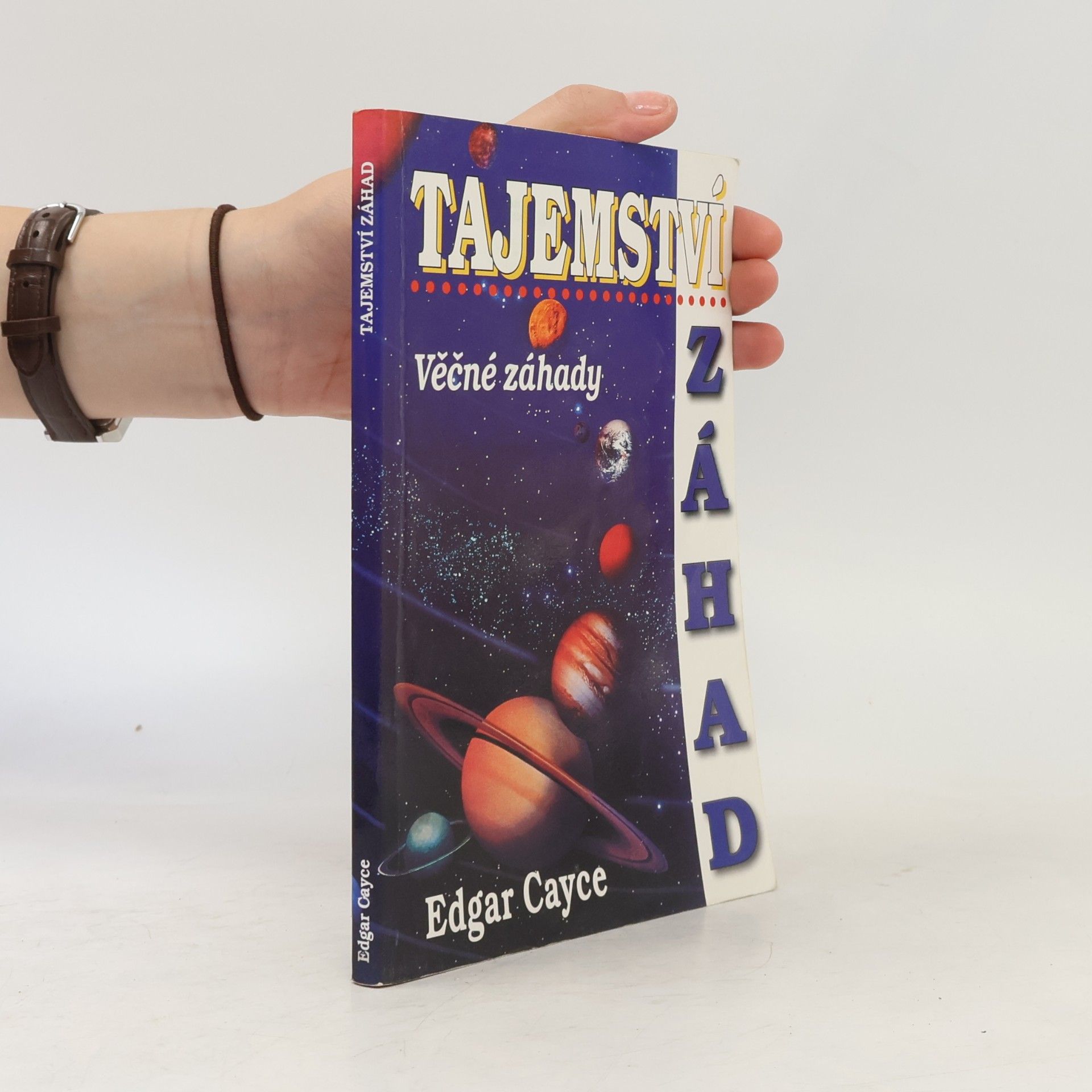 Edgar Evans Cayce Tajemství záhad - Věčné záhady