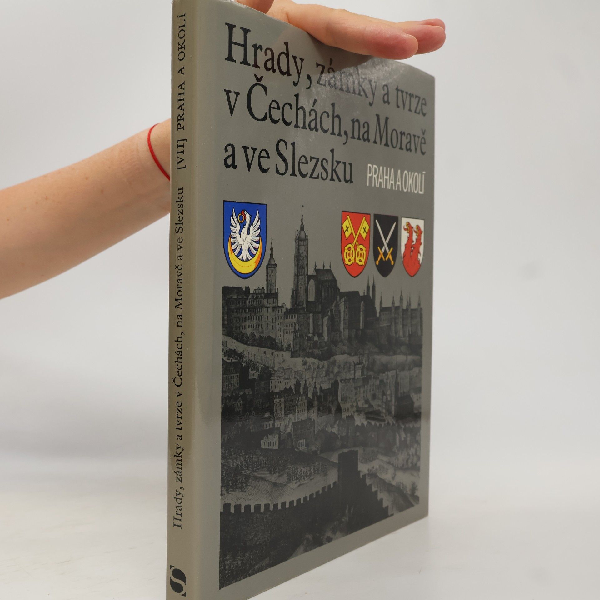 František Holec Hrady, zámky a tvrze v Čechách, na Moravě a ve Slezsku VII. Praha a okolí