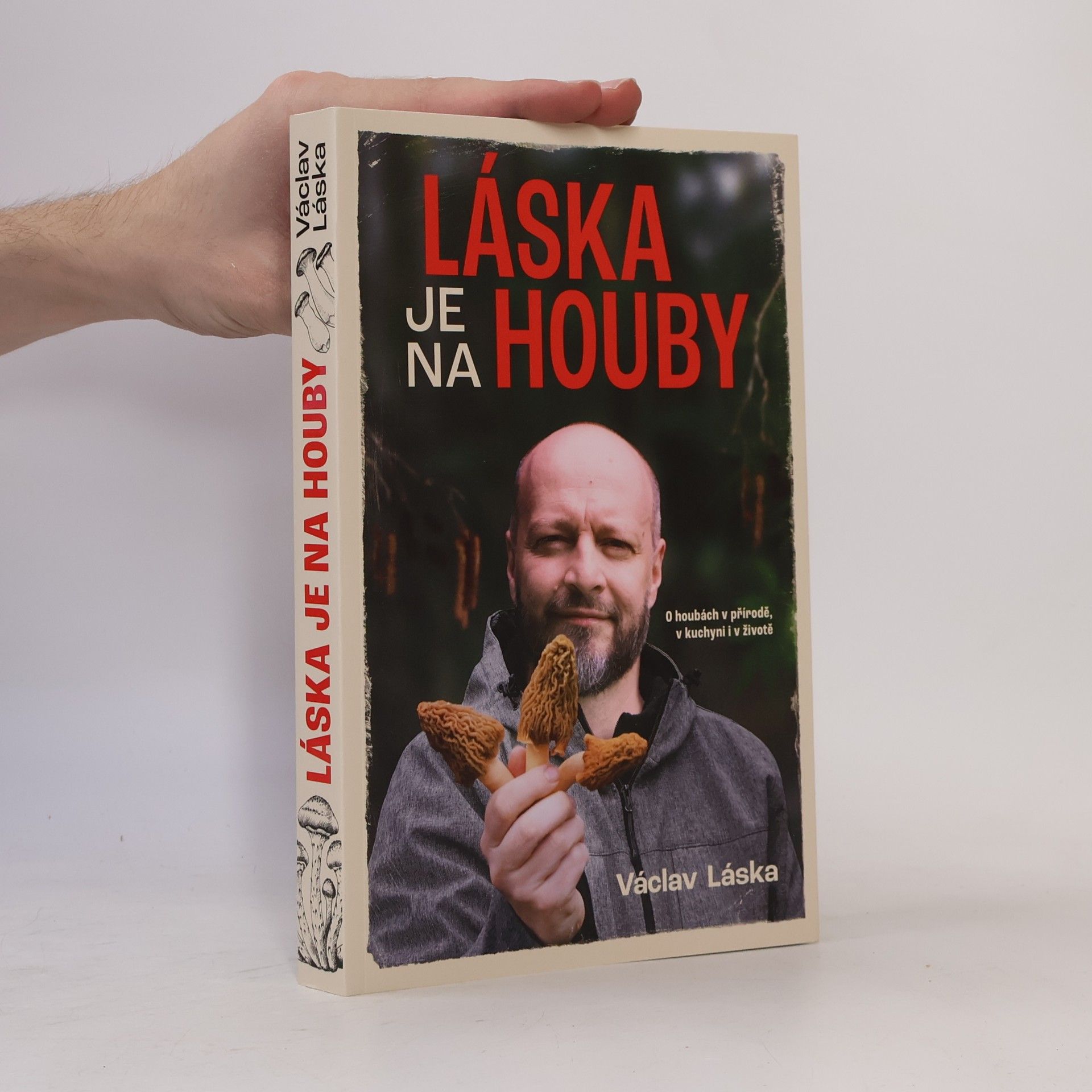 Václav Láska Láska je na houby