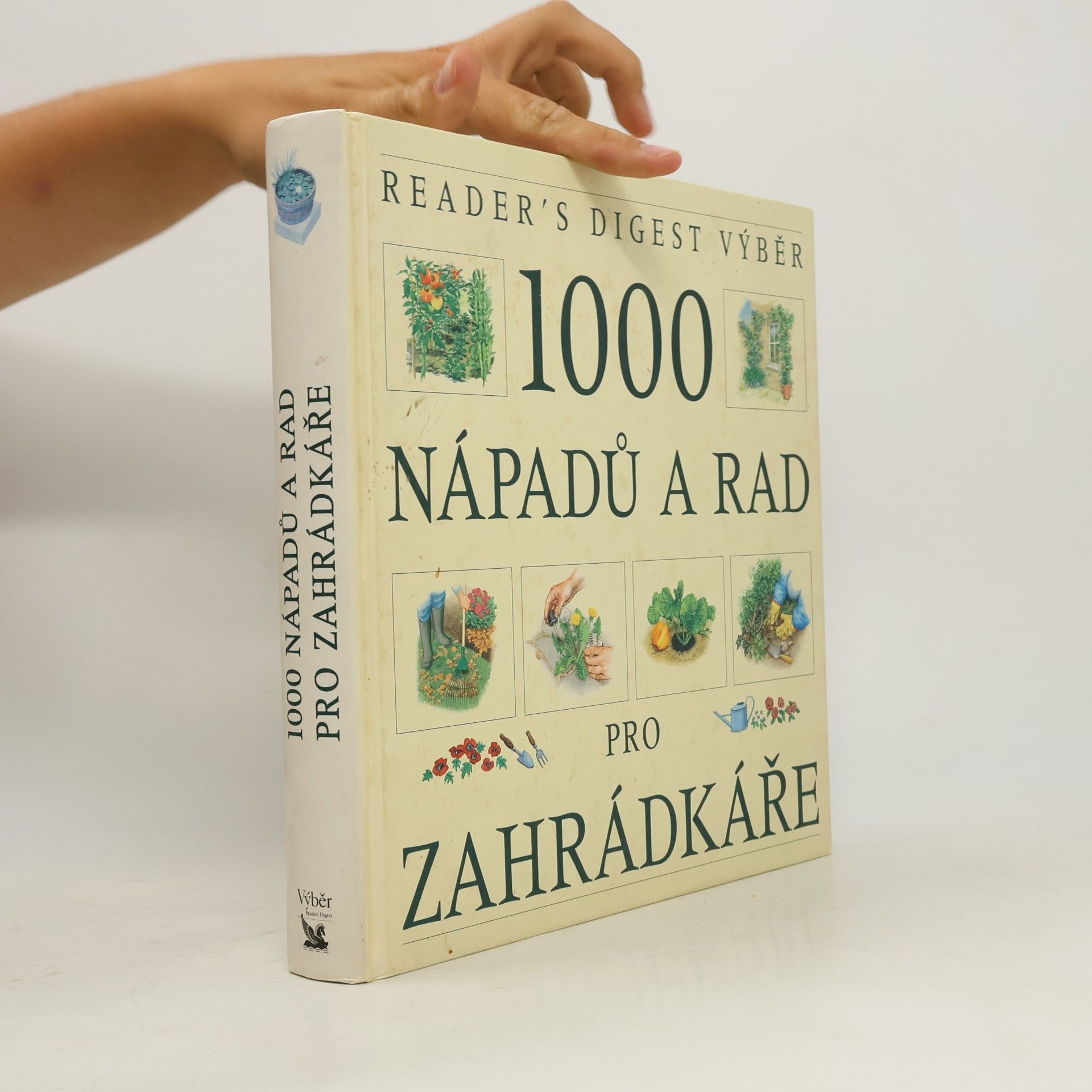 1000 nápadů a rad pro zahrádkáře