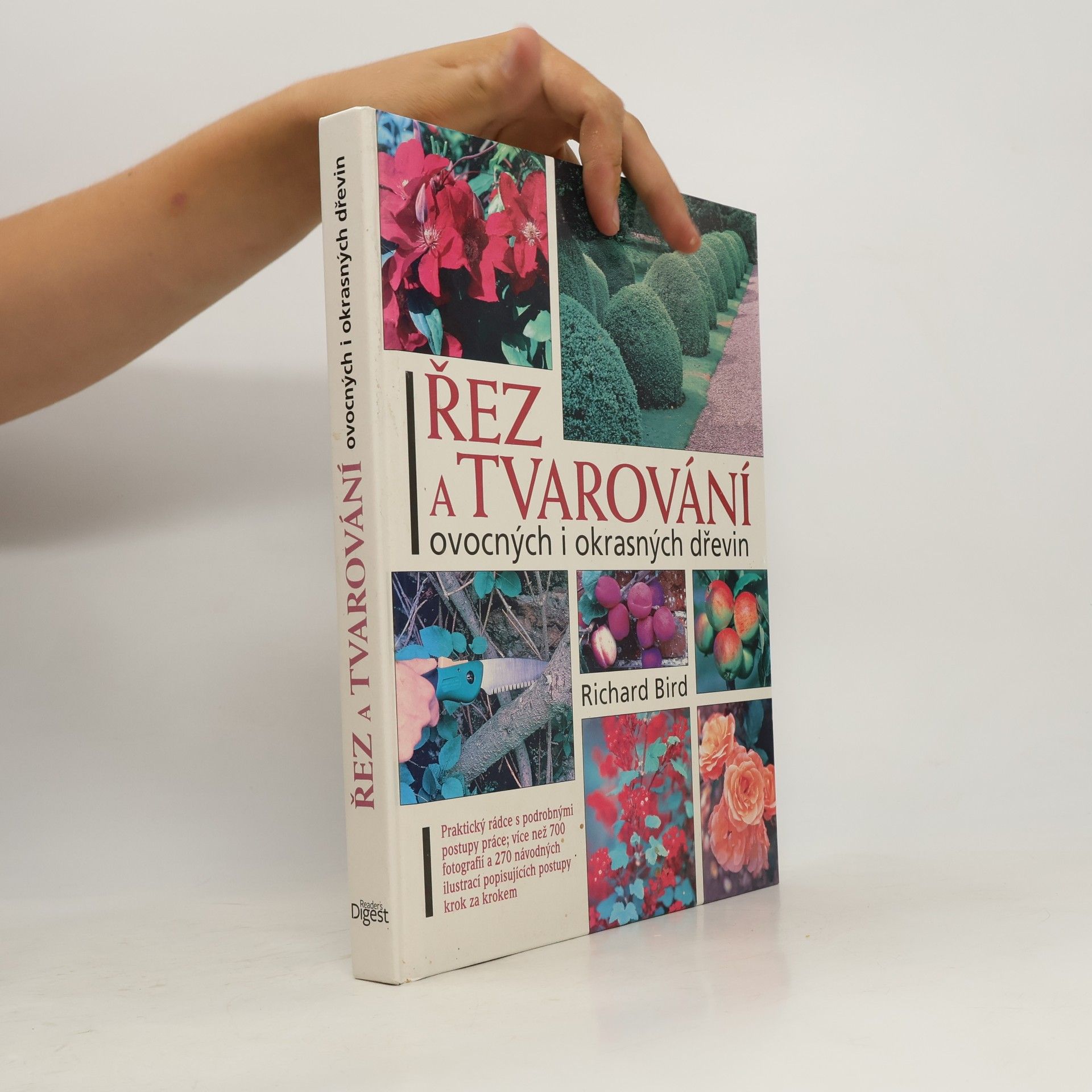Richard Bird Řez a tvarování ovocných i okrasných dřevin